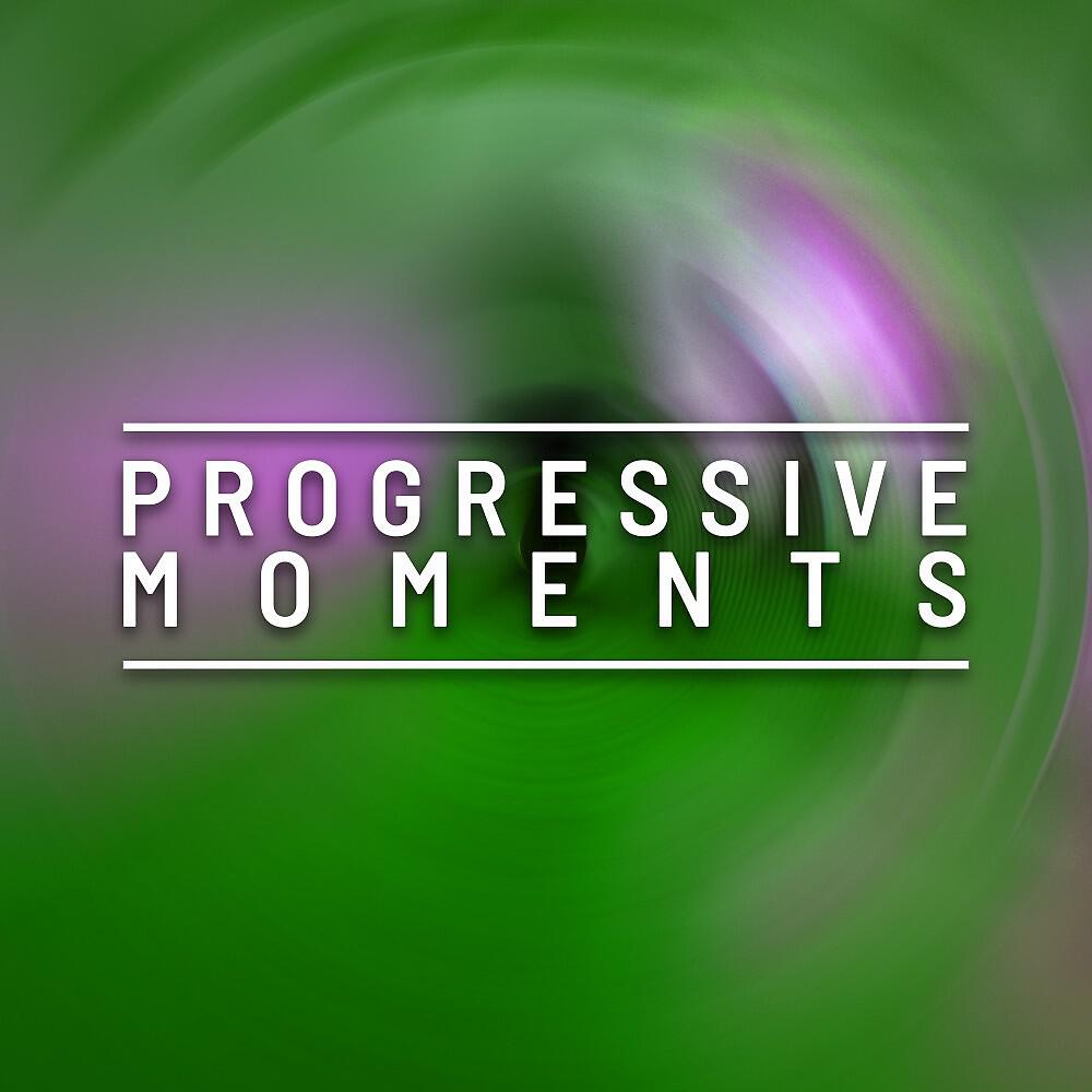 Альбом Progressive Moments исполнителя Various Artists