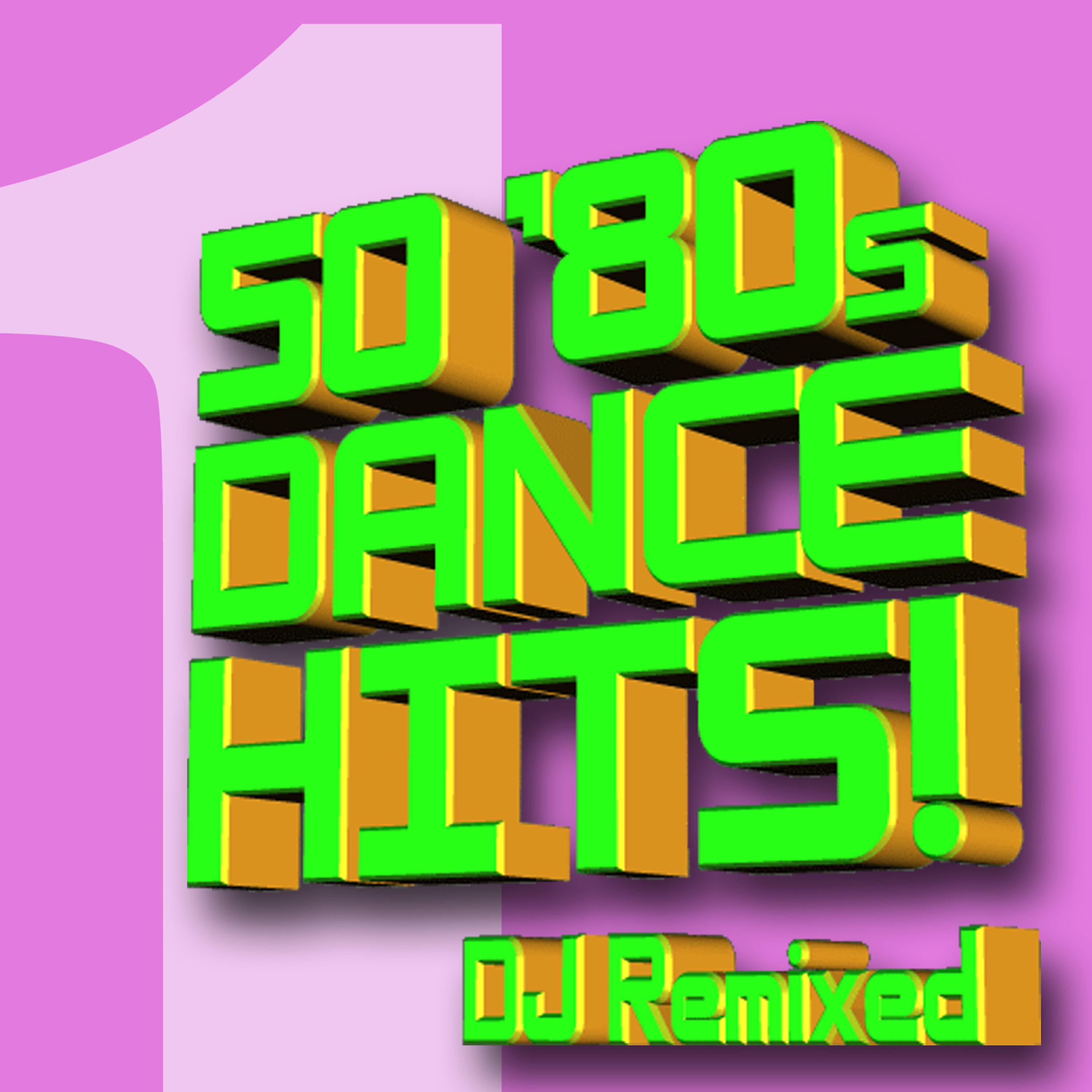 Релиз 50 ‘80s Dance Hits – DJ Remixed