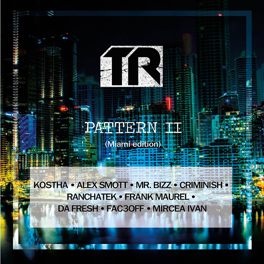 Постер альбома TR Pattern II (Miami edition)