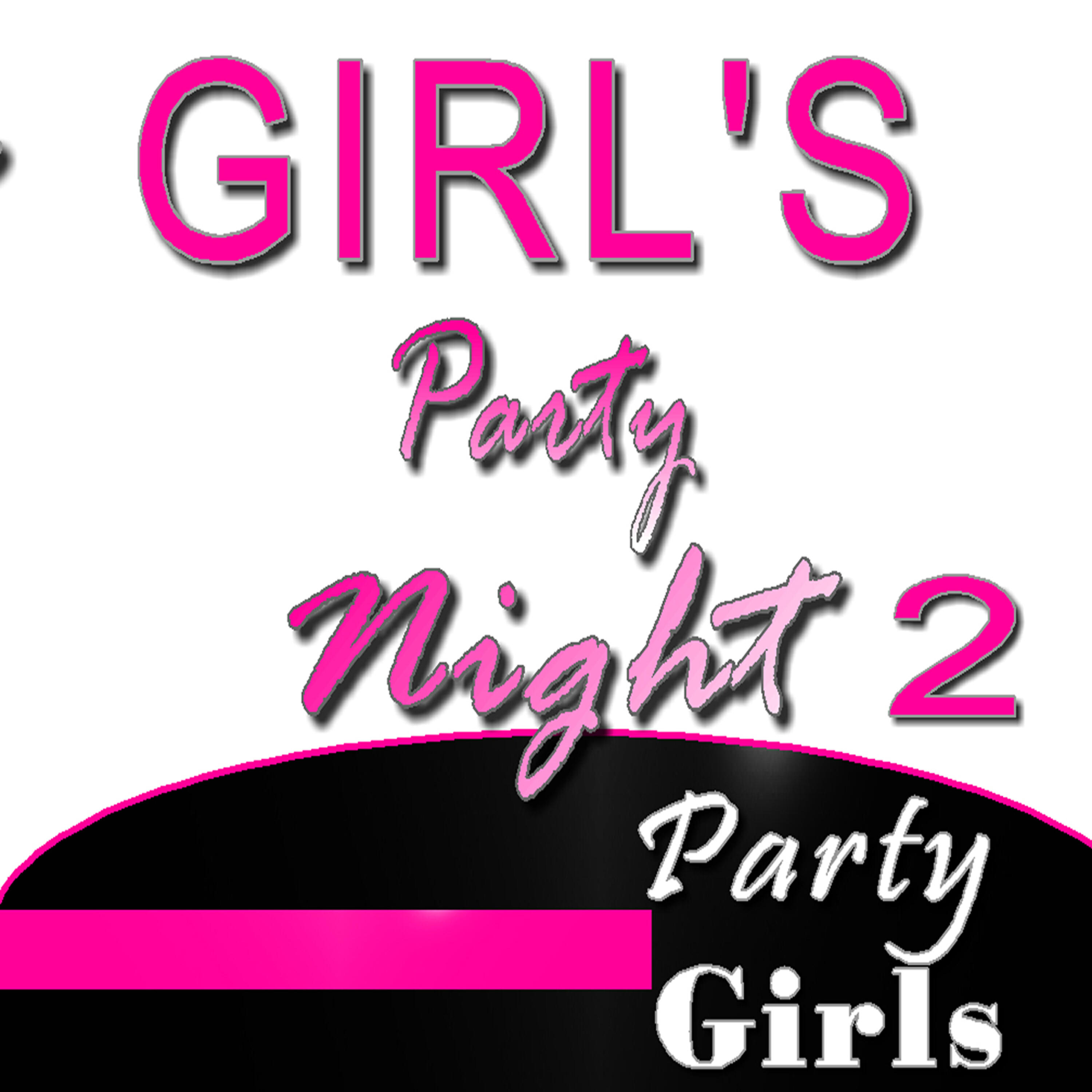 Релиз Girl's Party Night, Vol. 2 (Instrumental)