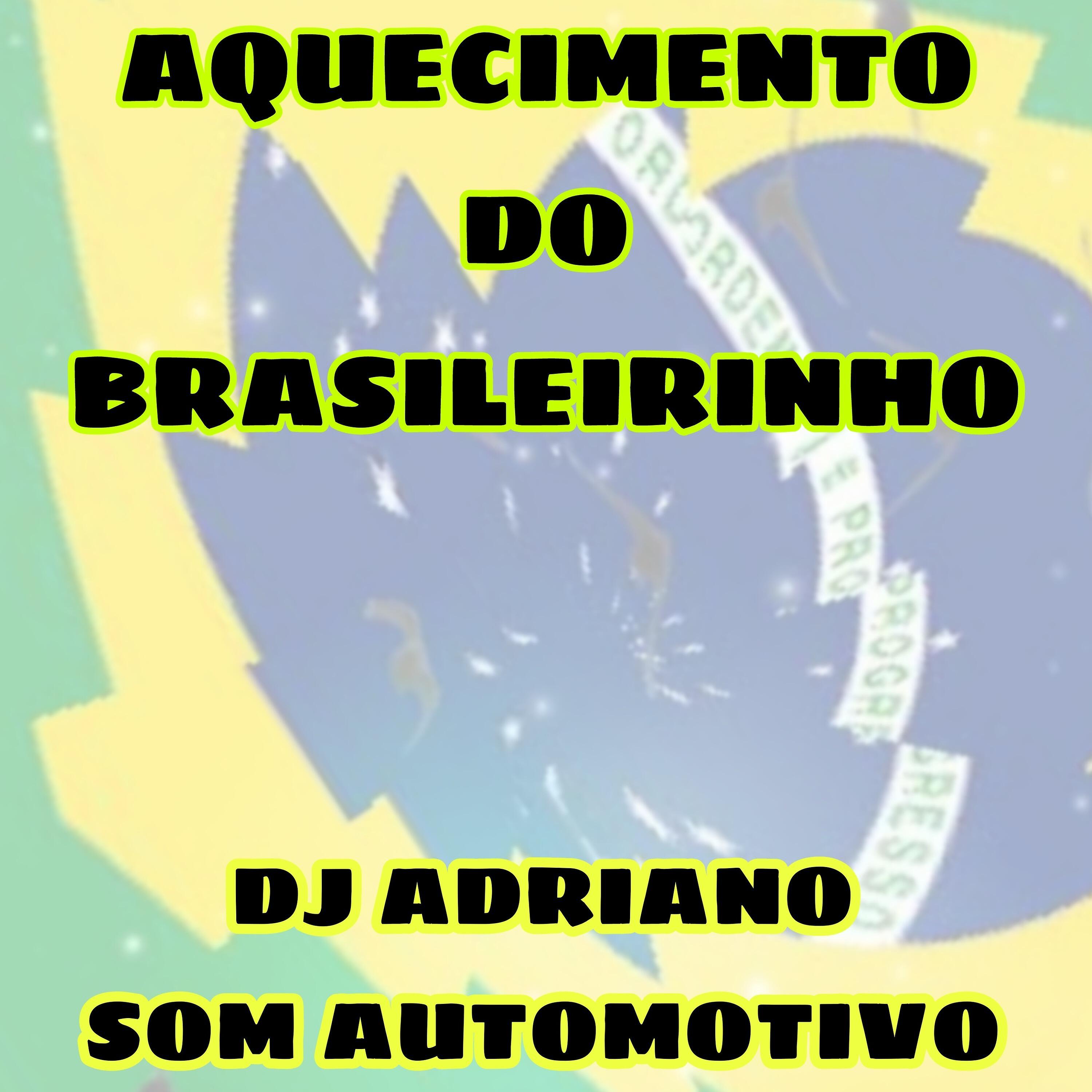 Релиз Aquecimento do Brasileirinho