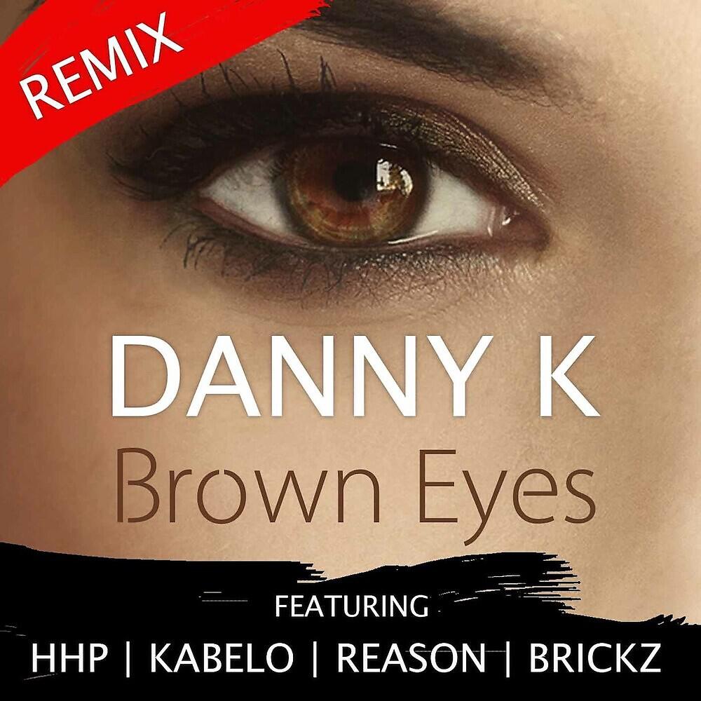Скачать песню Danny K, Hhp, Kabelo, Reason, Brickz - Brown Eyes (Remix) бесплатно в MP3 для Android и iOS