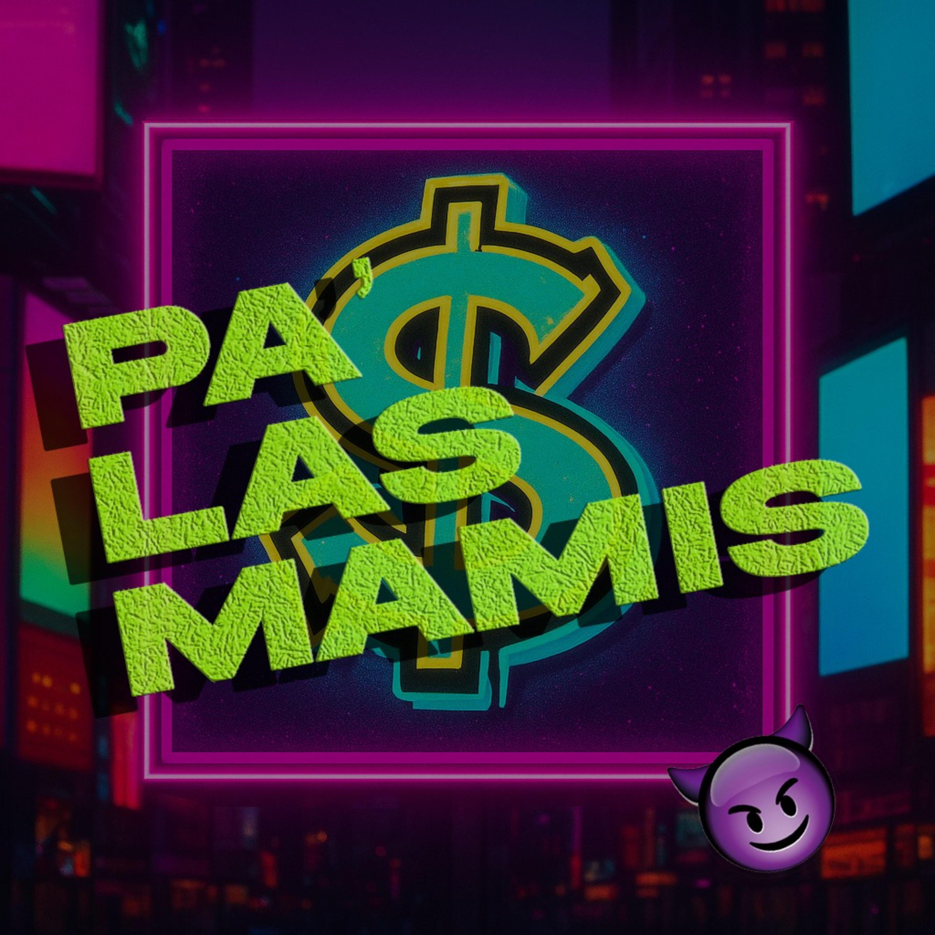 Релиз Pa las Mamis