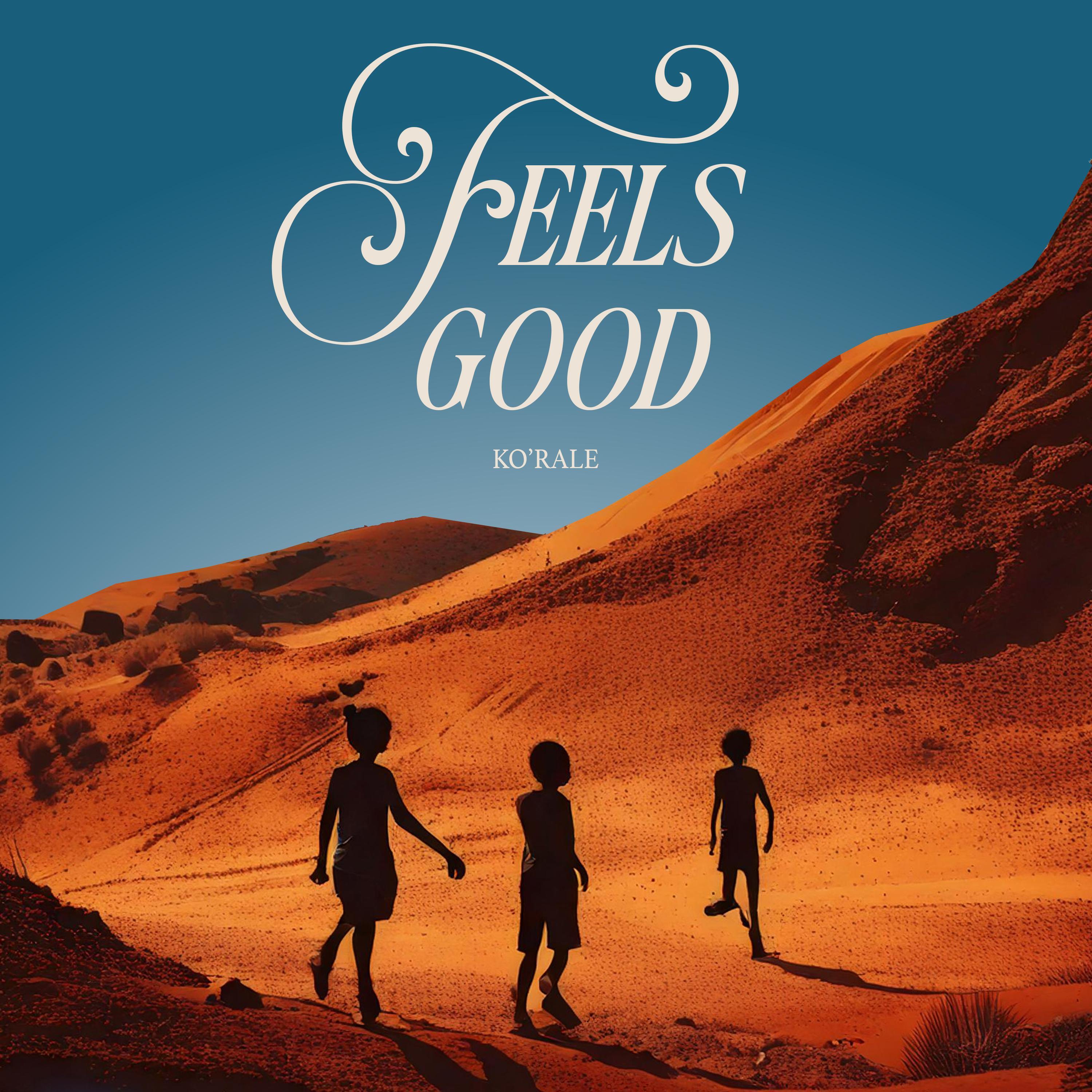 Релиз Feels Good