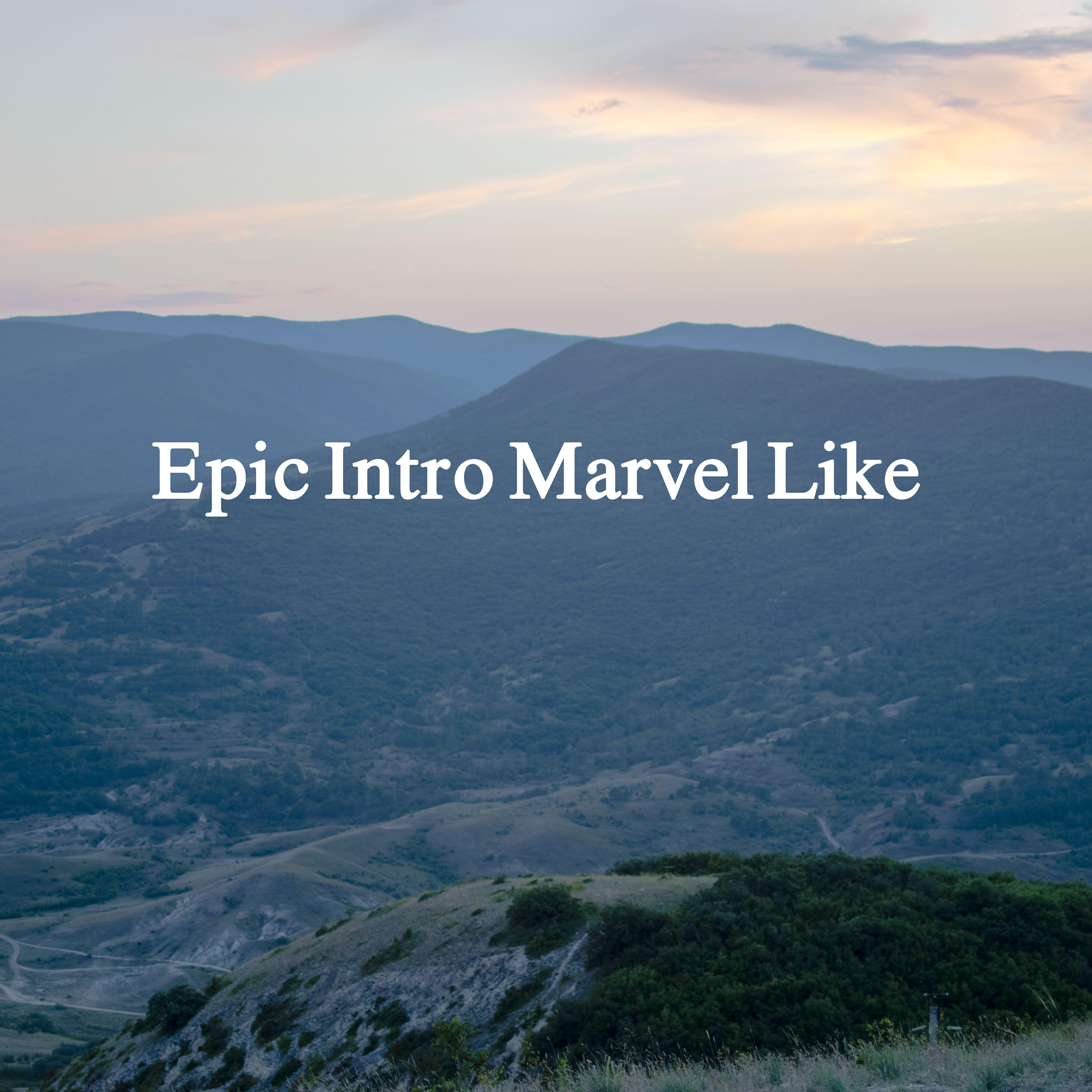 Релиз Epic Intro Marvel Like