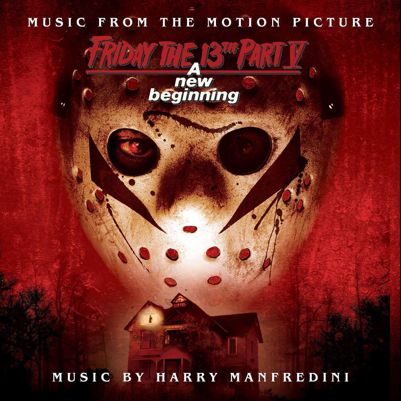 Релиз Friday the 13th Part V: A New Beginning (Motion Picture Soundtrack)