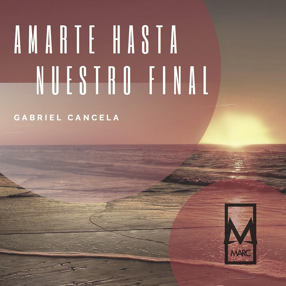 Релиз Amarte Hasta Nuestro Final
