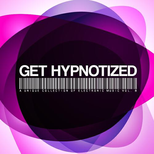 Релиз Get Hypnotized: A Unique Collection of Electronic Music, Vol. 8