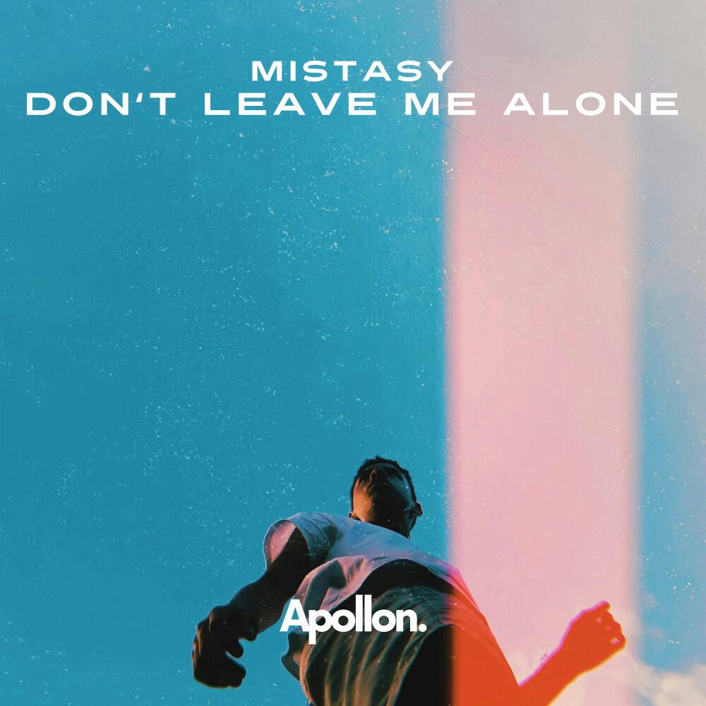 Релиз Don't Leave Me Alone