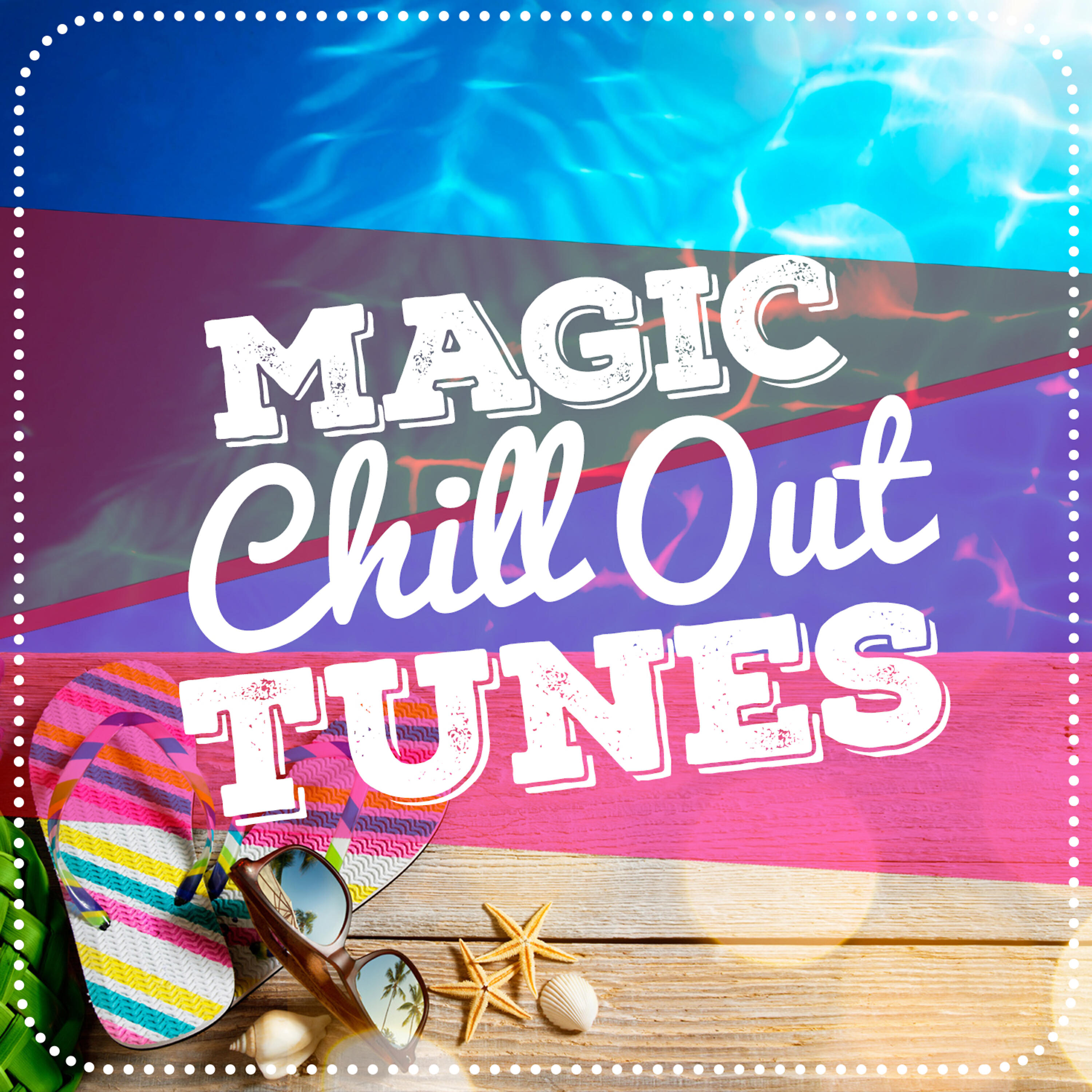 Релиз Magic Chill out Tunes