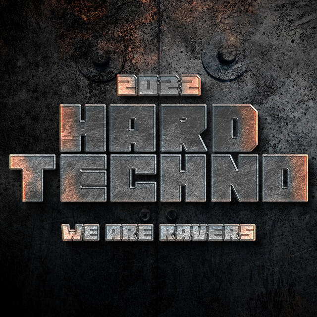 Релиз Hard Techno 2022 - We Are Ravers