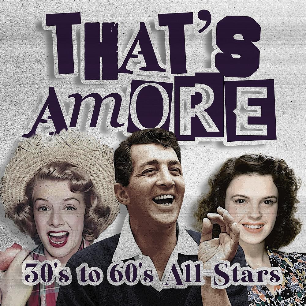 Релиз That's Amore (30'S To'60'S All-Stars)