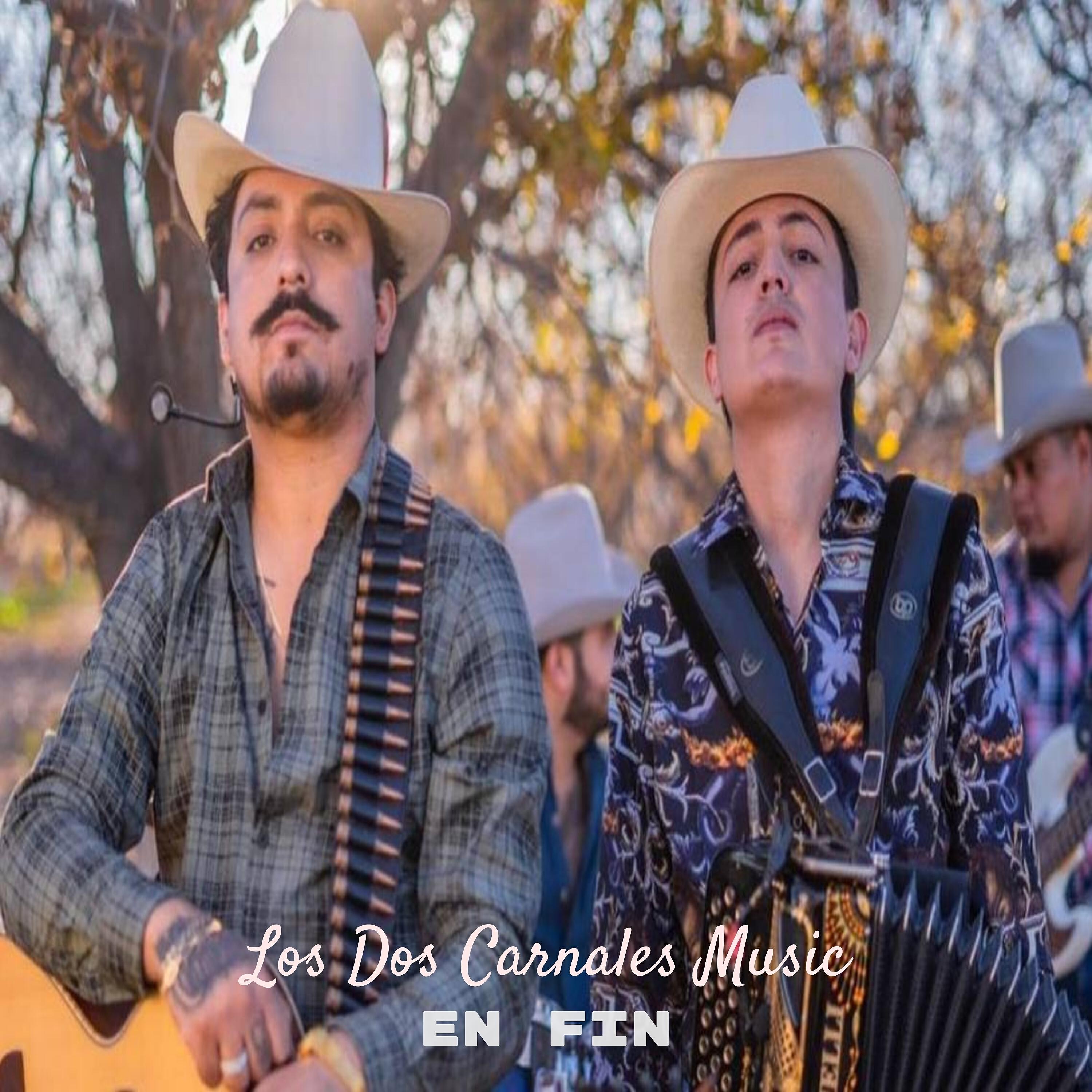Los Dos Carnales Music