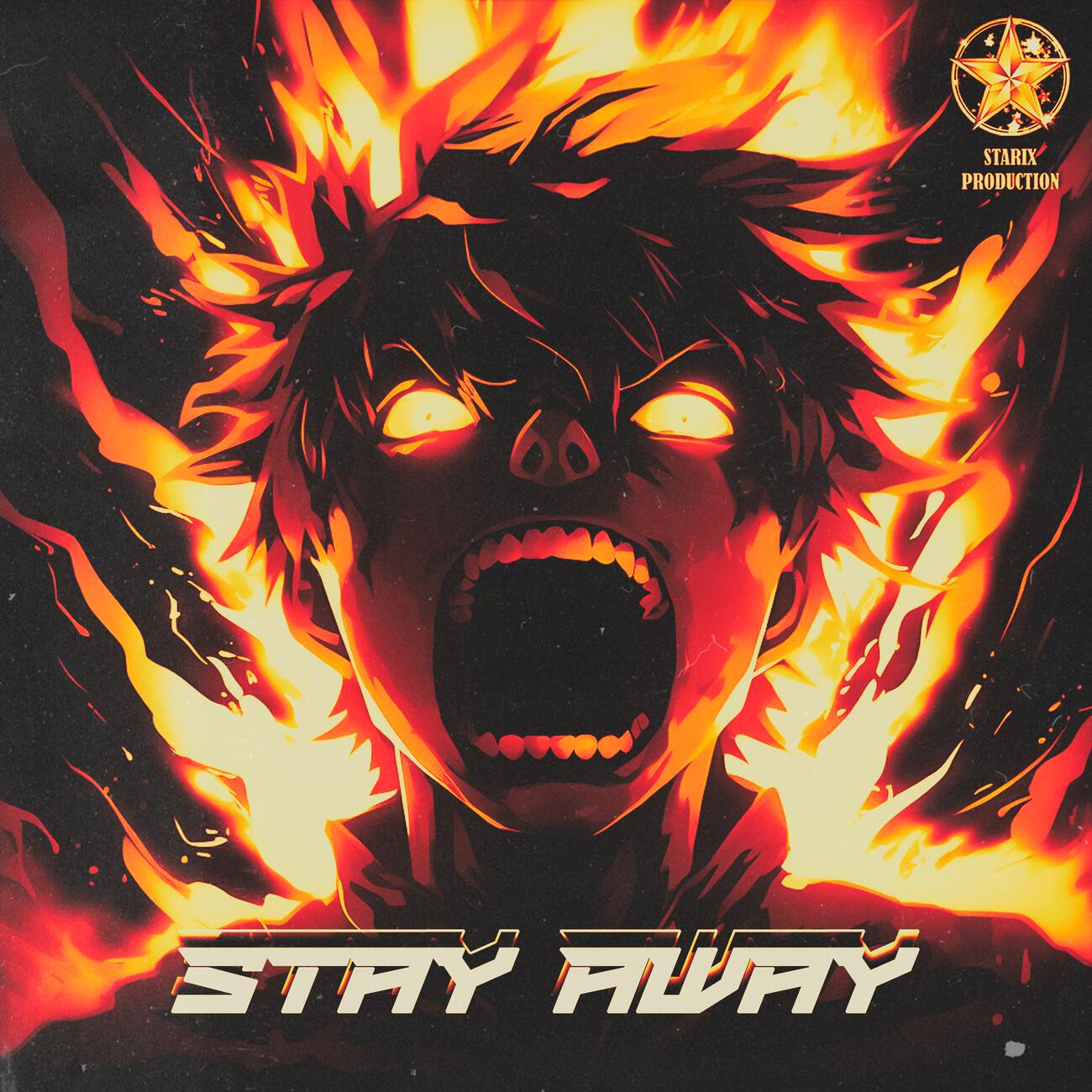 Релиз STAY AWAY