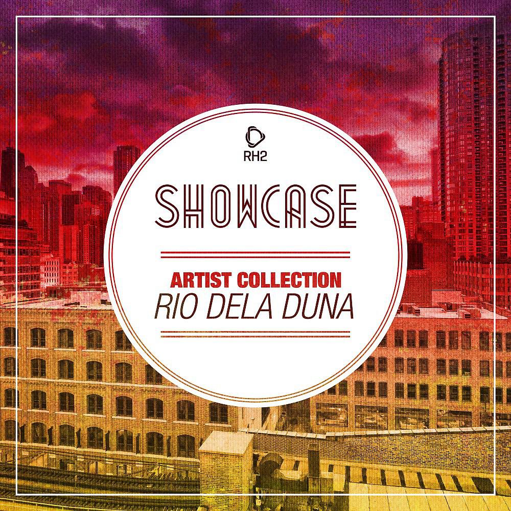 Релиз Showcase - Artist Collection Rio Dela Duna