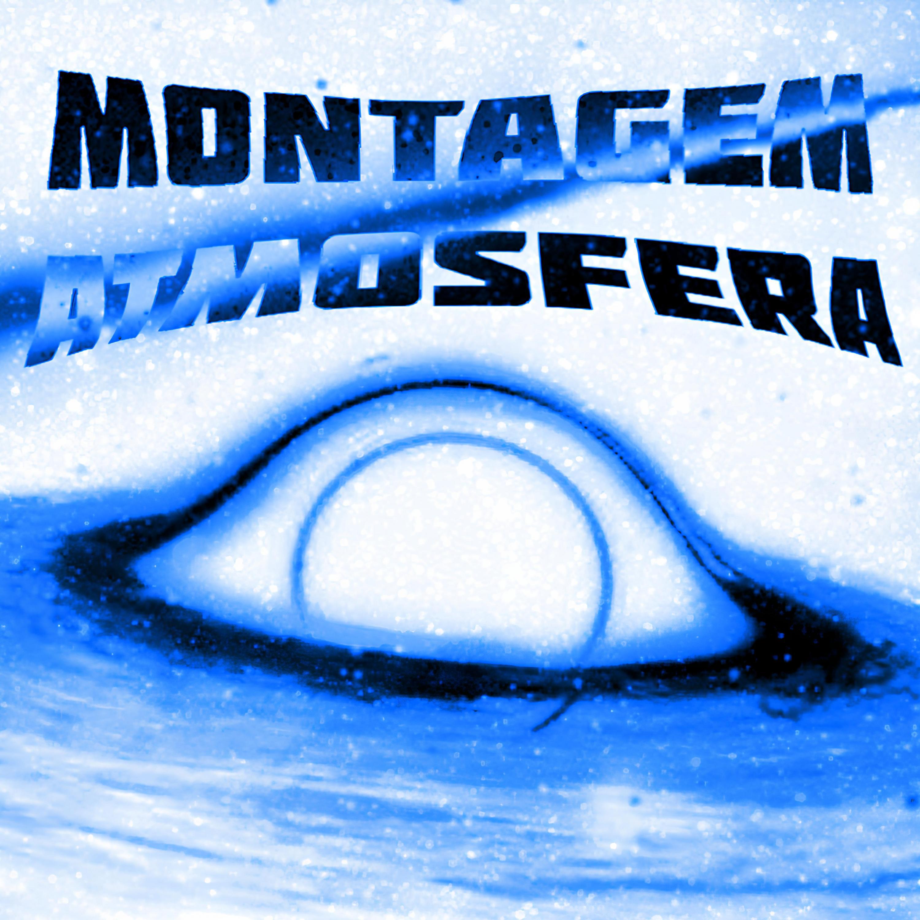 Релиз MONTAGEM ATMOSFERA
