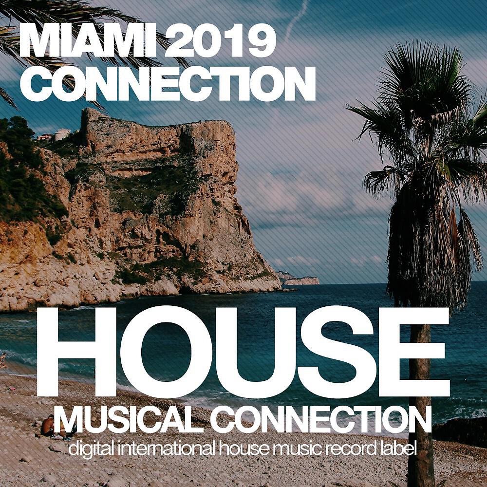 Релиз Miami 2019 Connection