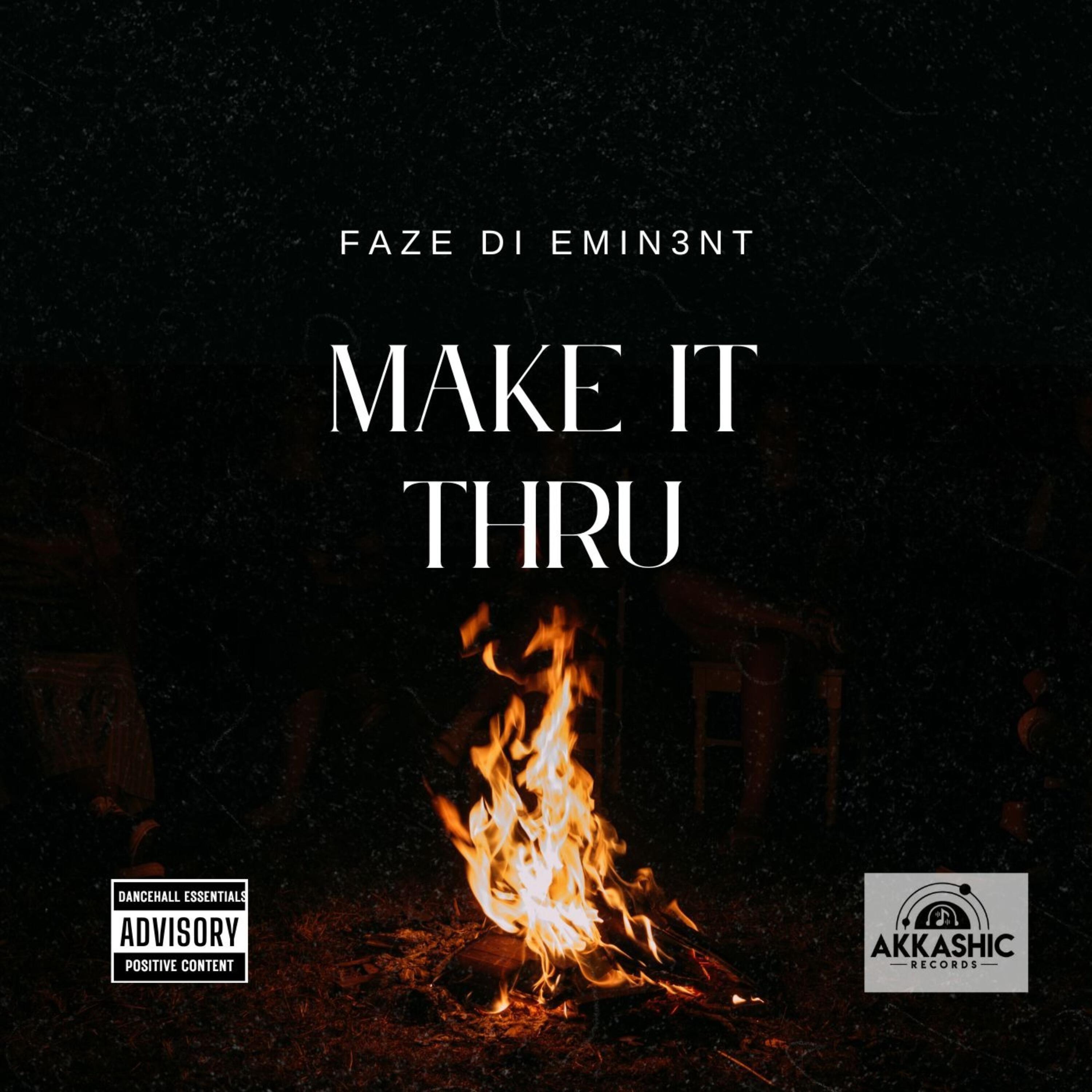 Релиз Make It Thru