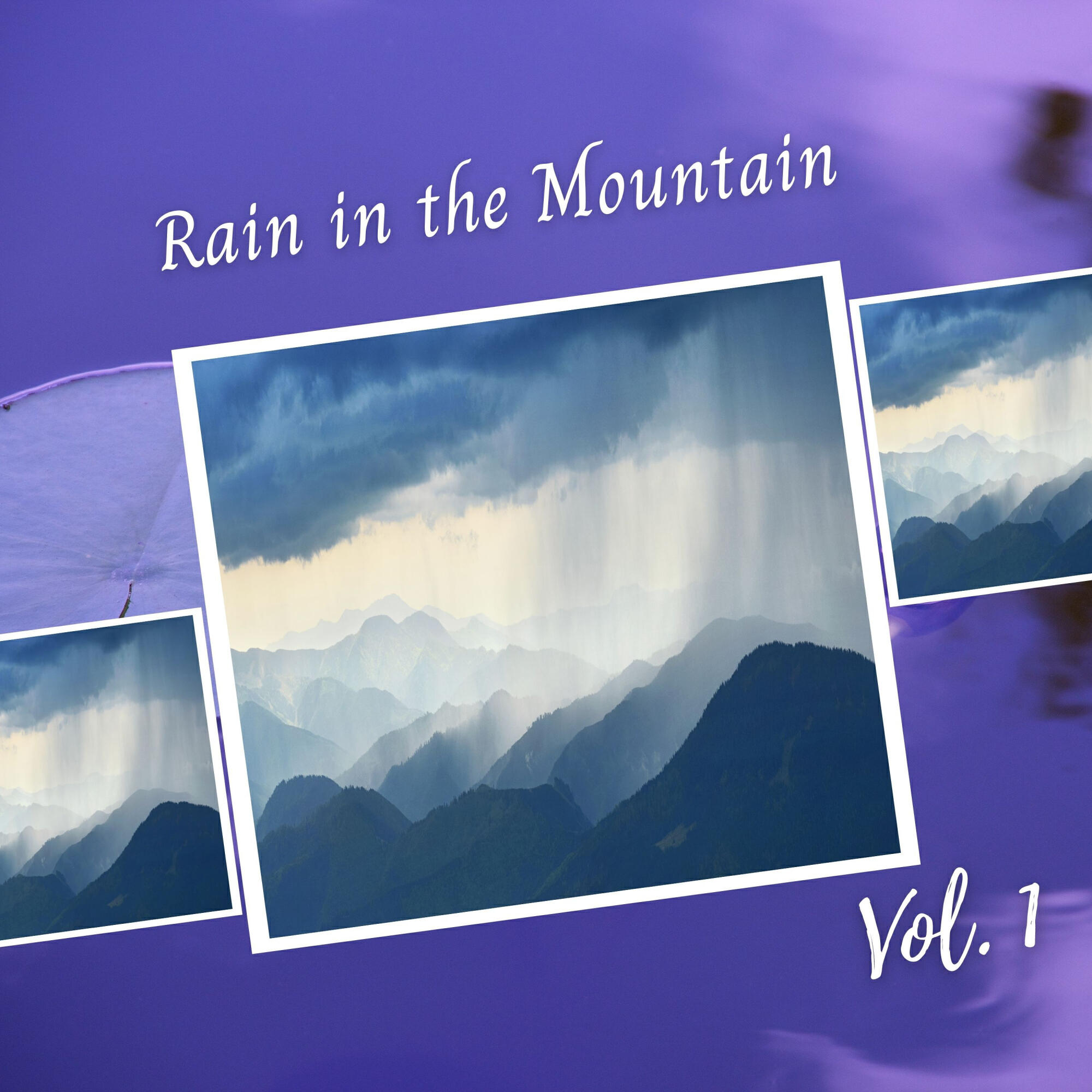 Релиз Rain in the Mountain Vol. 1