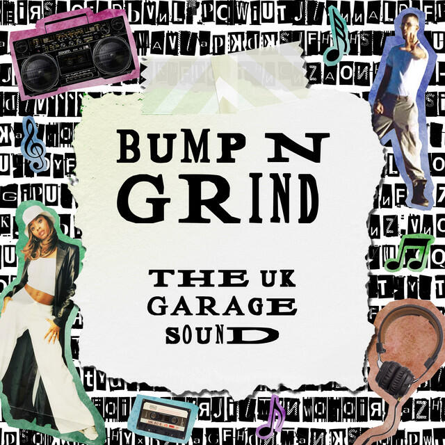 Релиз Bump N Grind: The UK Garage Sound