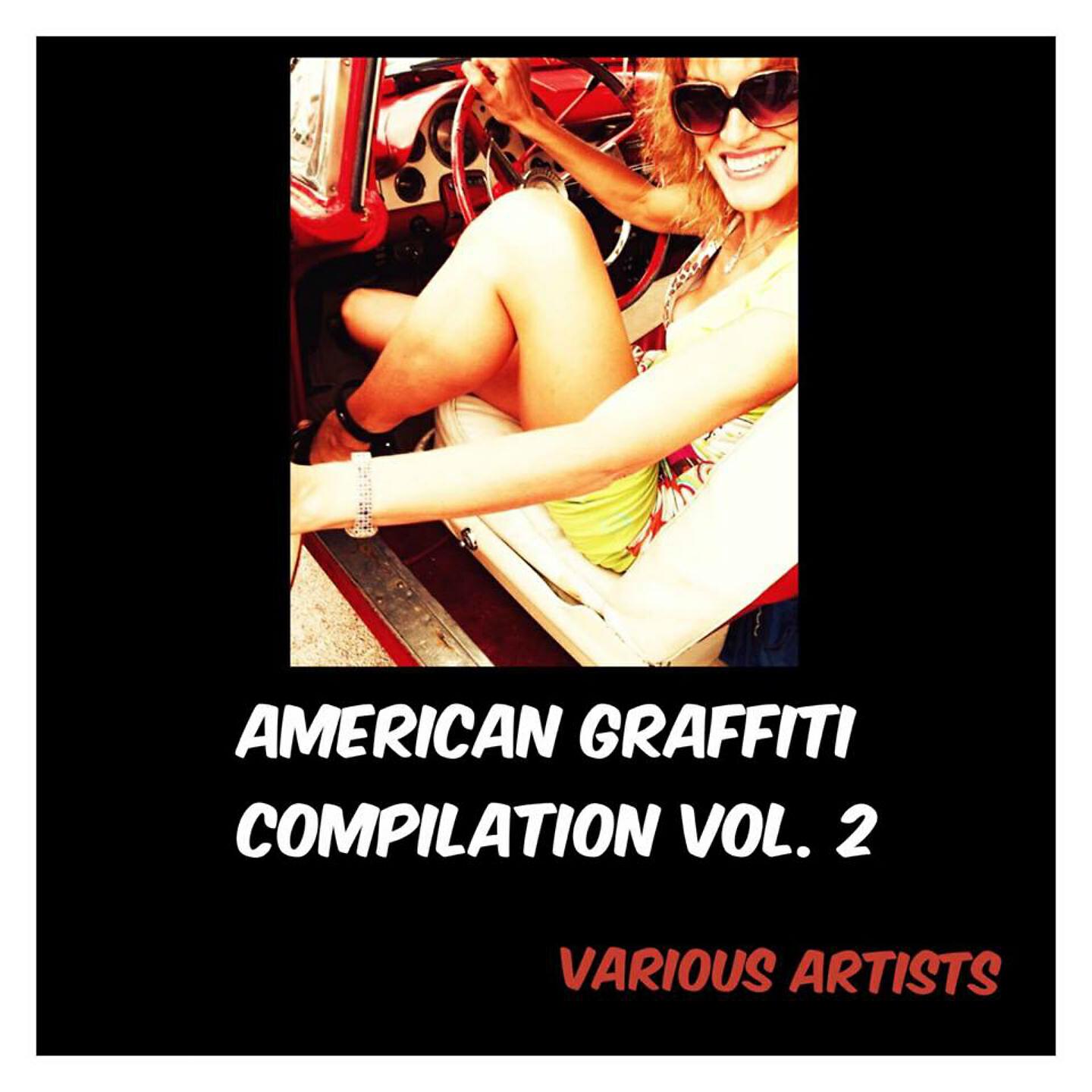 Релиз American Graffiti Compilation, Vol. 2