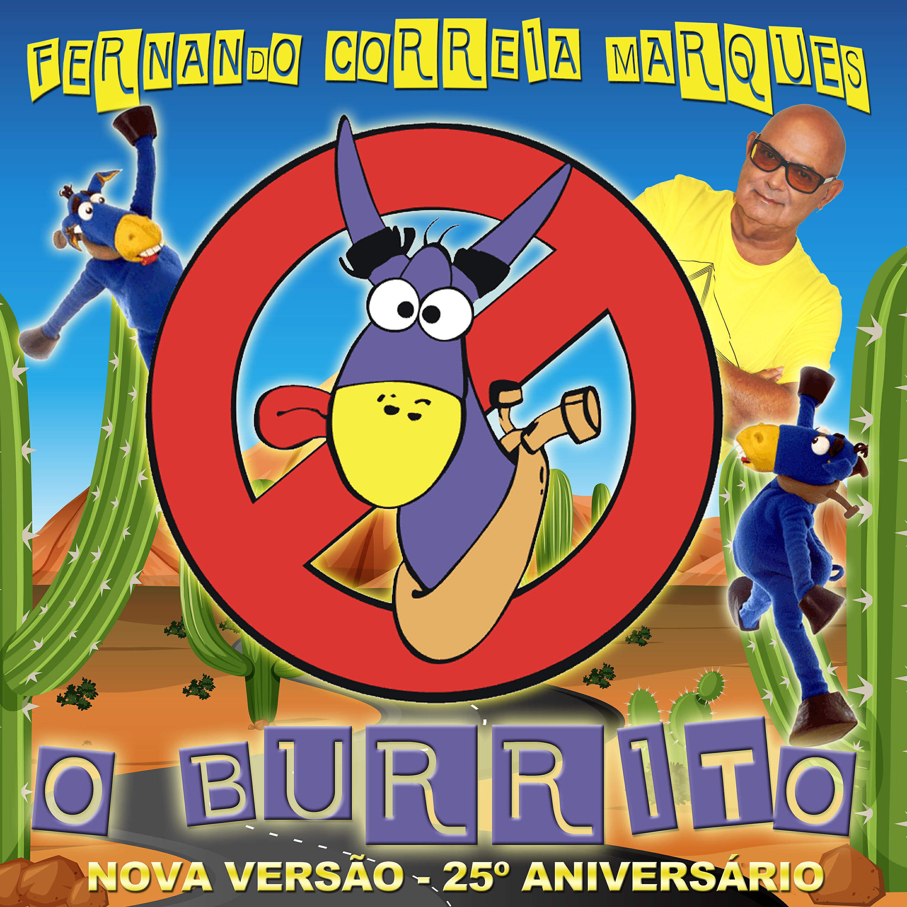 Релиз O Burrito (Nova Versão 25º Aniversário)