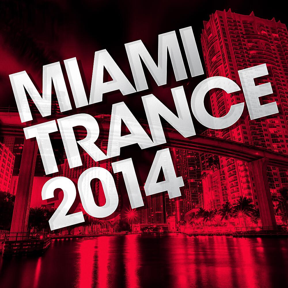Релиз Miami Trance 2014
