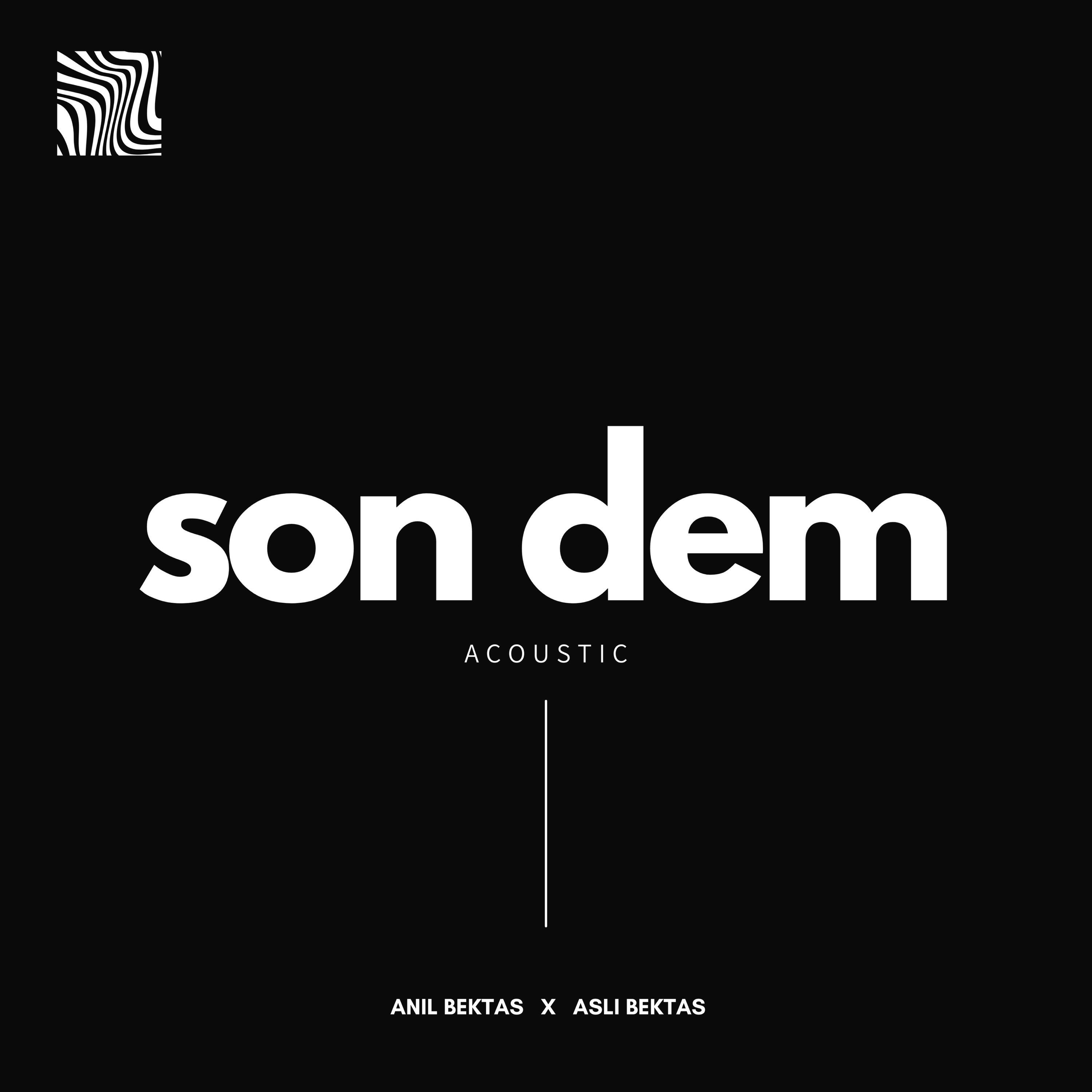 Релиз Son Dem (Akustik)