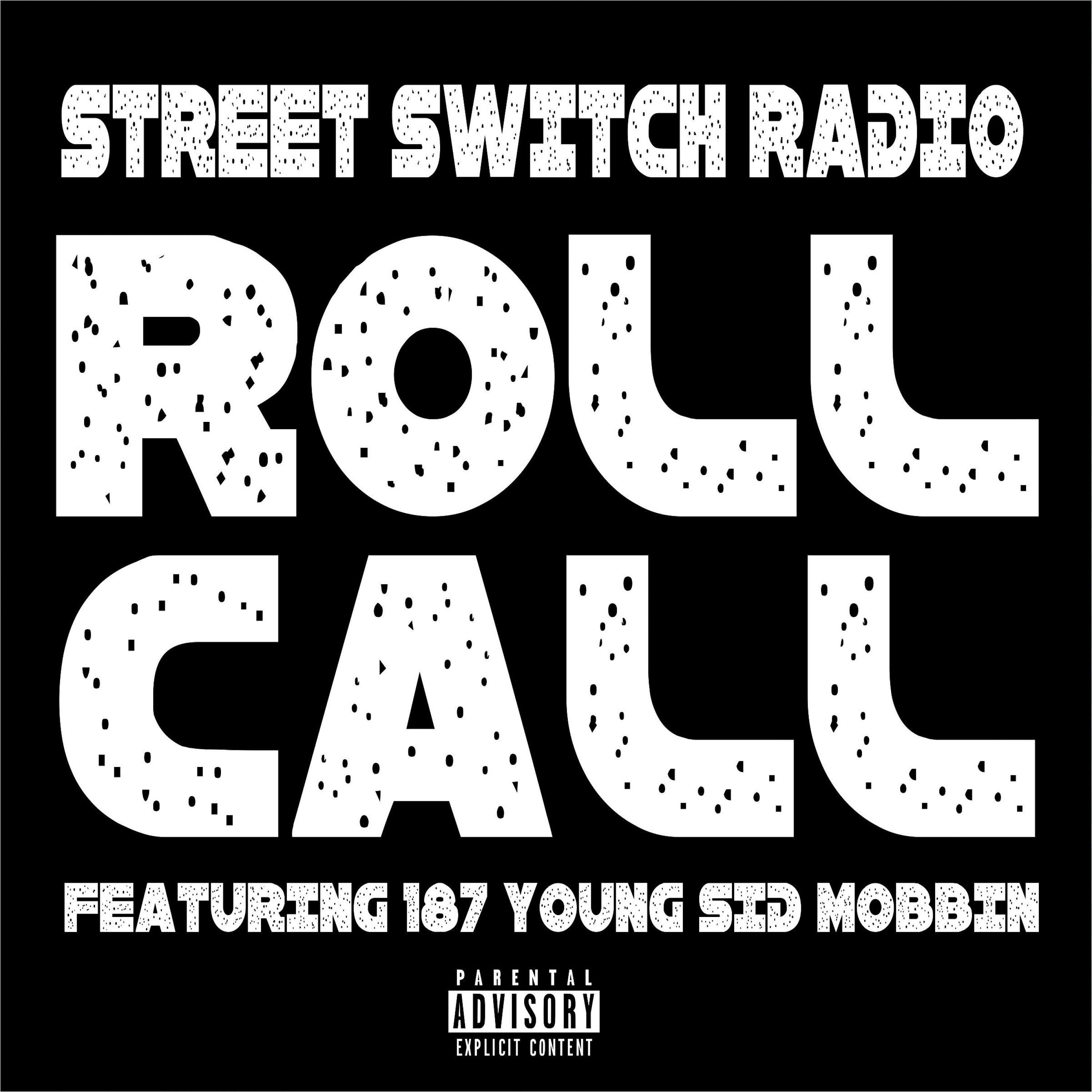 187 Young Sid Mobbin