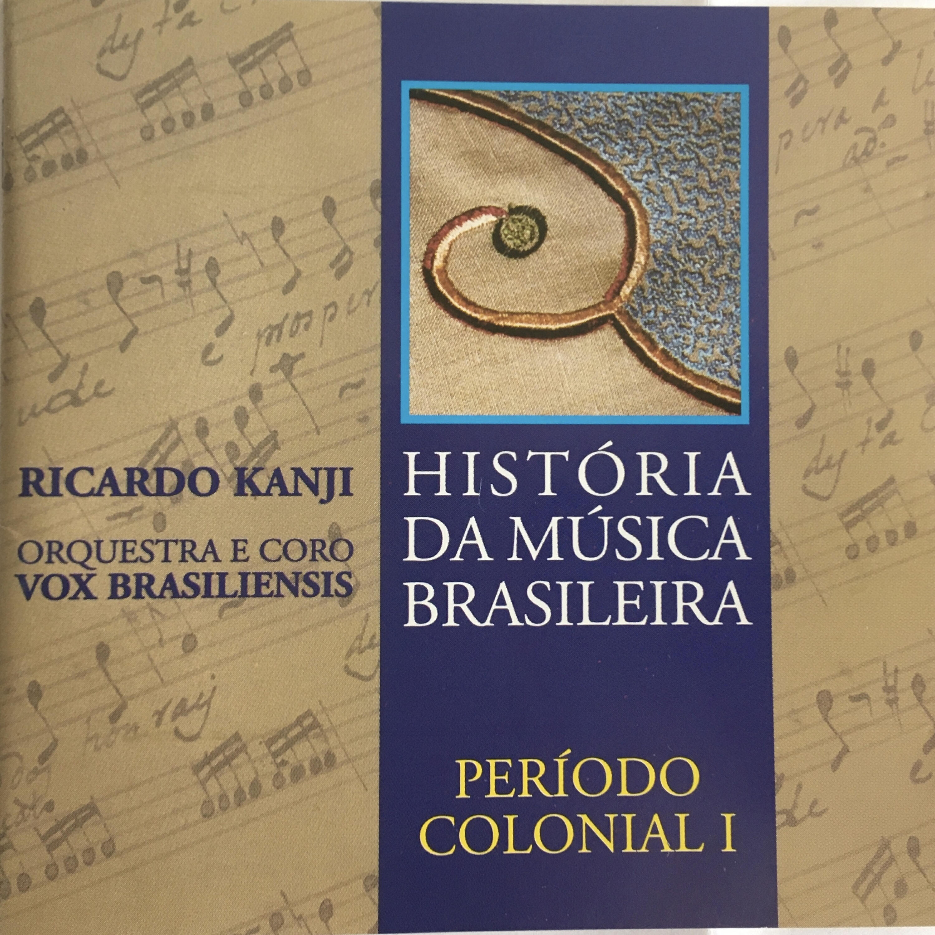 Релиз História da Música Brasileira - Período Colonial I