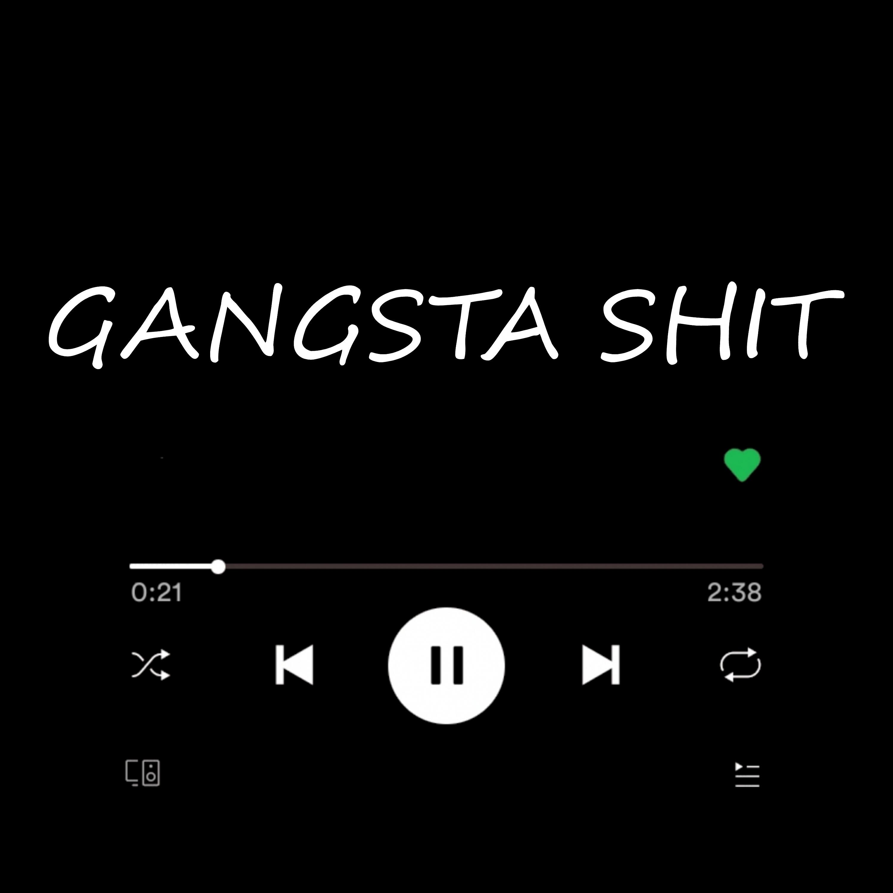 Релиз Gangsta Shit