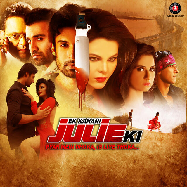 Релиз Ek Kahani Julie Ki (Original Motion Picture Soundtrack)