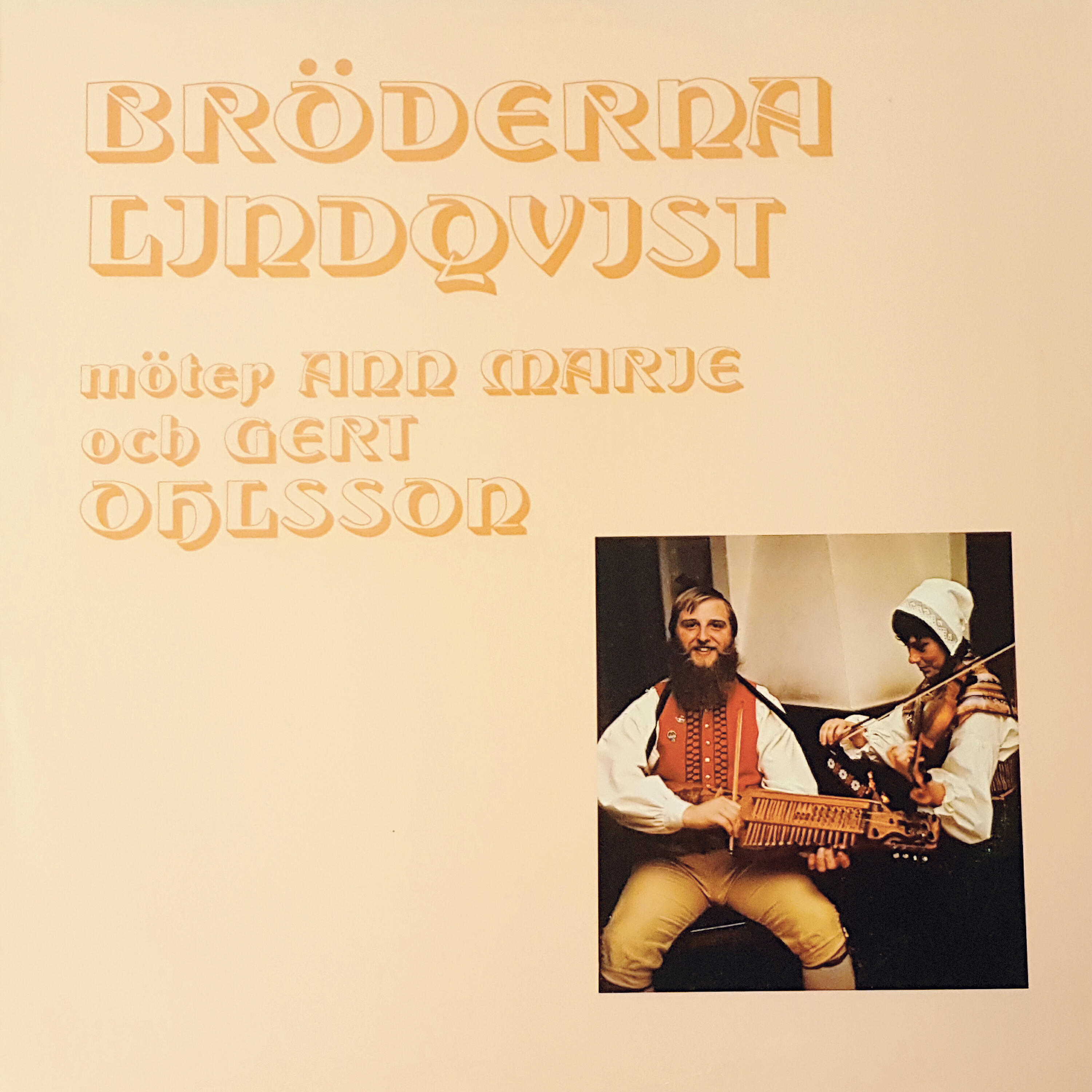 Релиз Bröderna Lindqvist möter Ann Marie och Gert Ohlsson