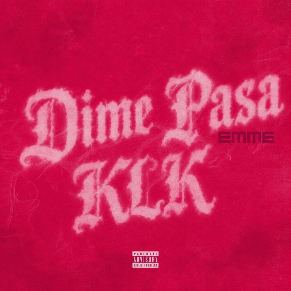 Релиз Dime KLK Pasa
