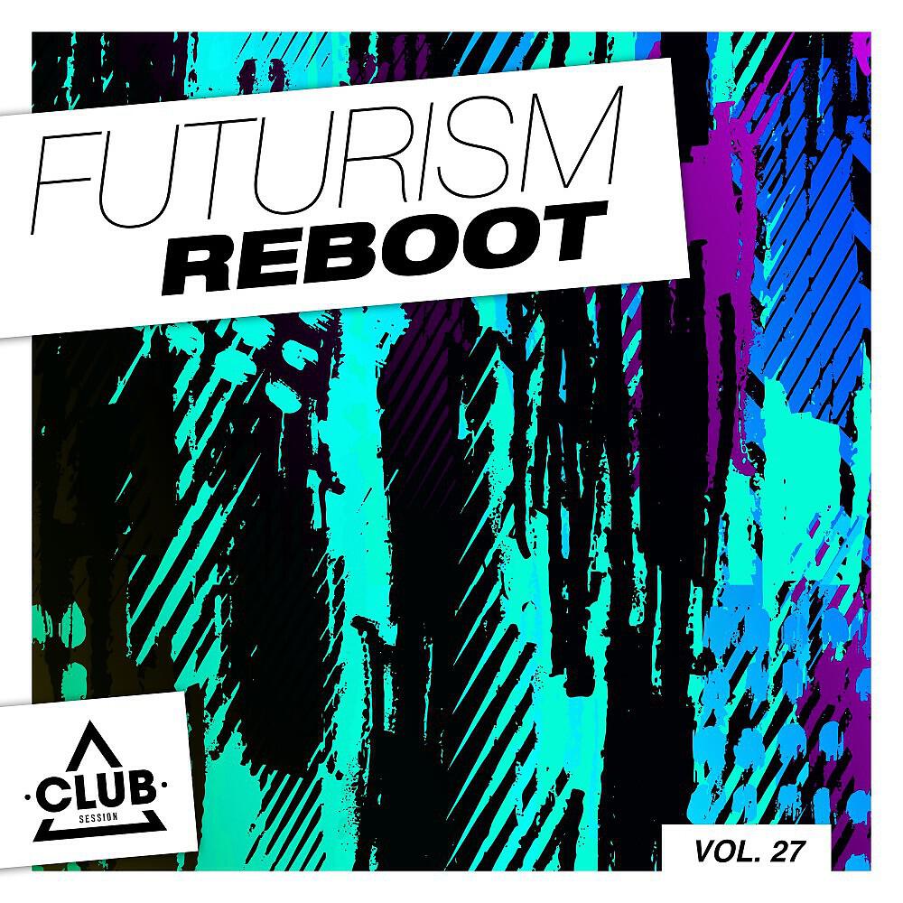 Релиз Futurism Reboot, Vol. 27