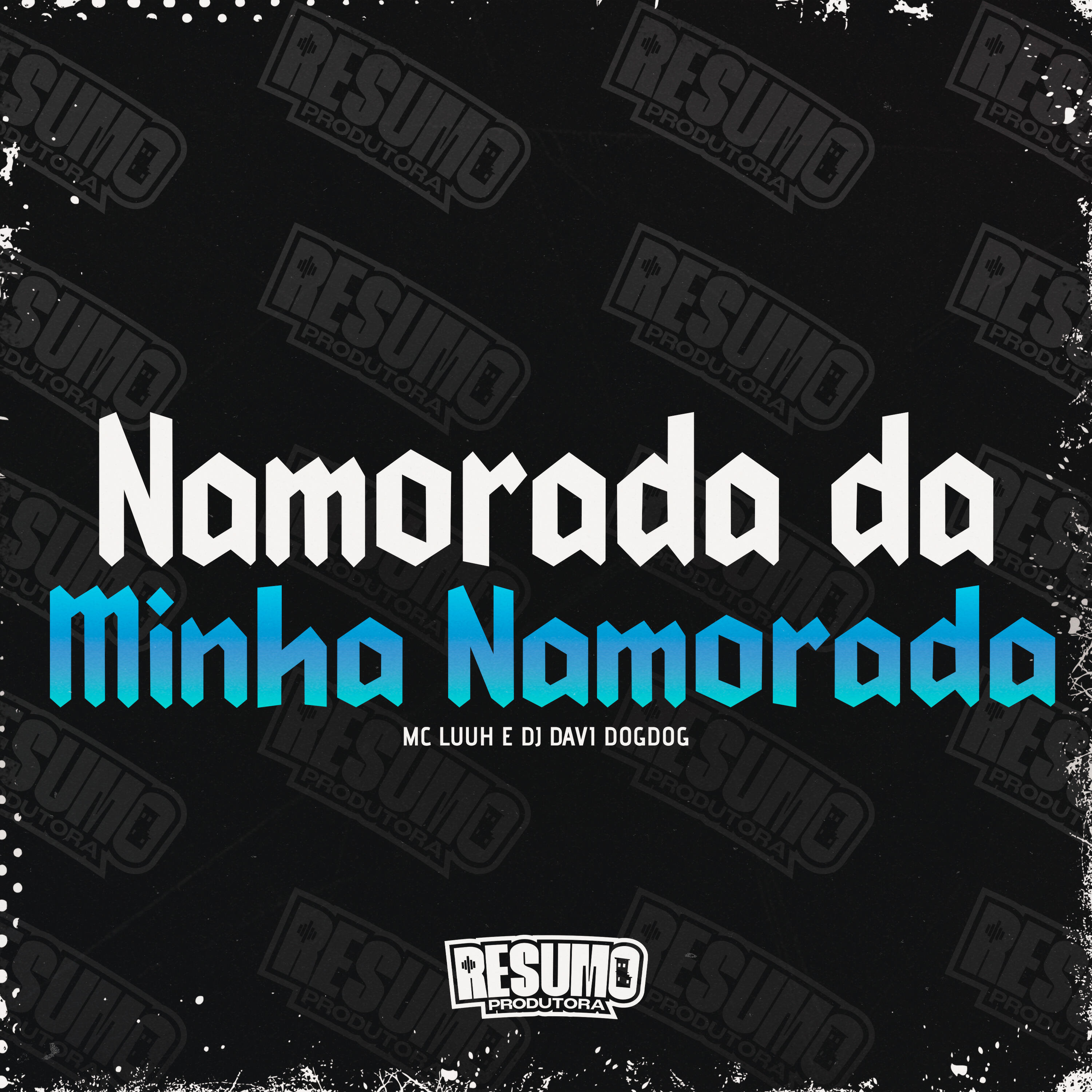Релиз Namorada da Minha Namorada