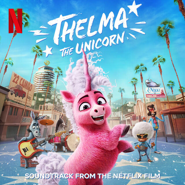 Релиз Thelma The Unicorn (Soundtrack from the Netflix Film)