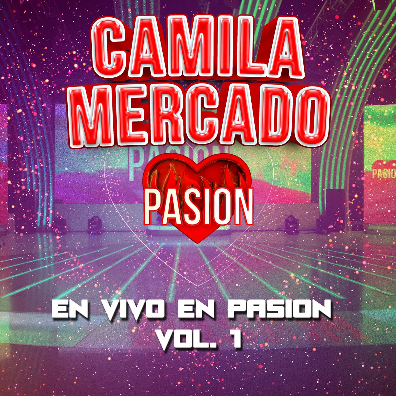 Релиз Camila Mercado en vivo en Pasión V1