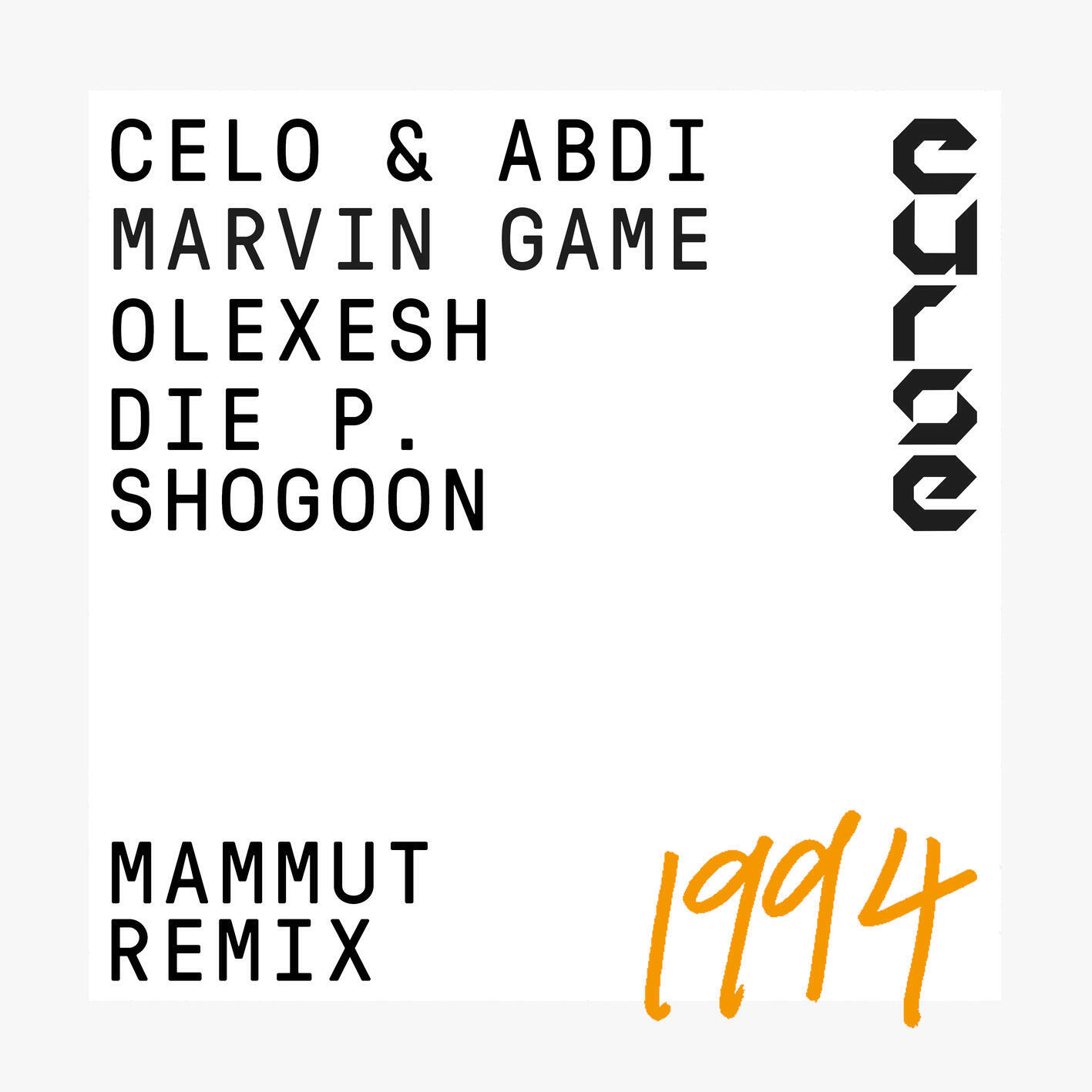 Релиз 1994 MAMMUT REMIX (feat. Celo & Abdi, Olexesh, Marvin Game, Die P & Shogoon)