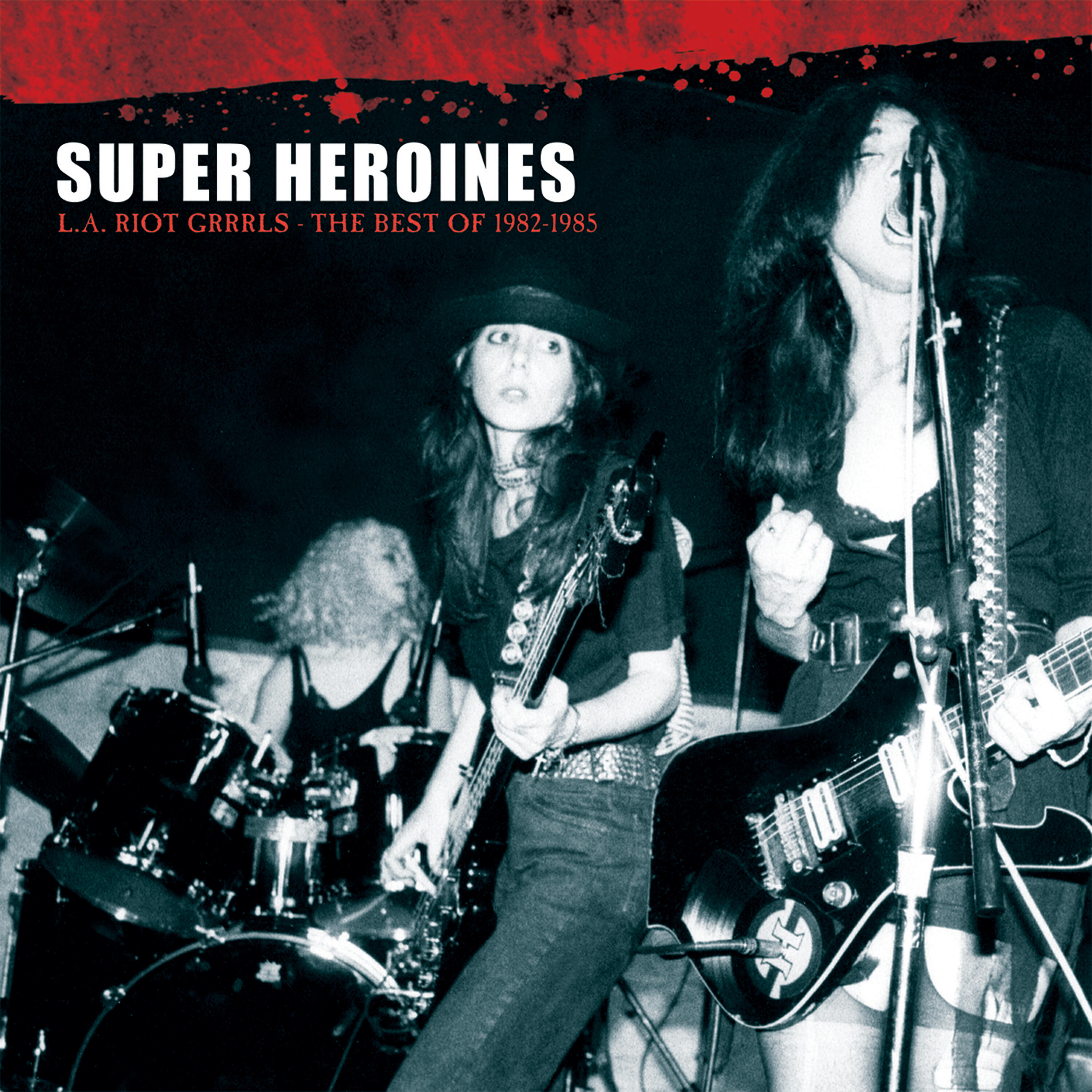 Релиз L.A. Riot Grrrls - The Best Of 1982-1985