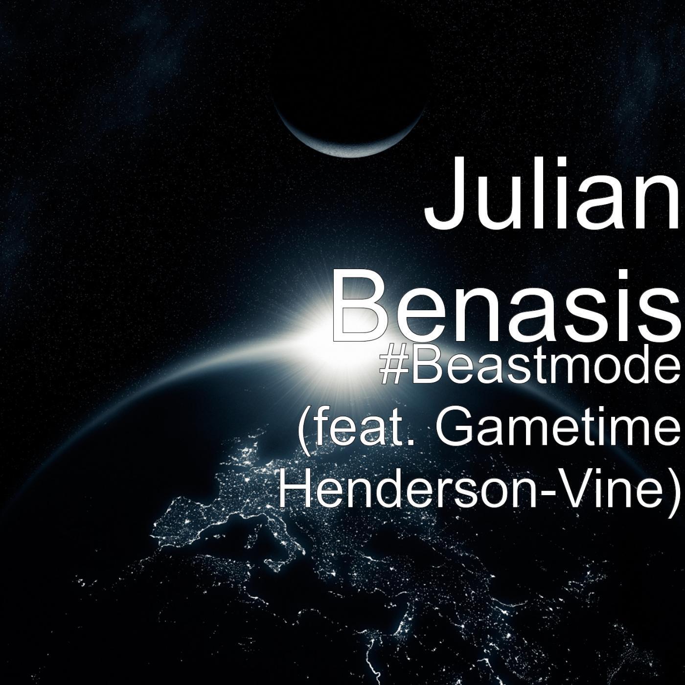Релиз #Beastmode (feat. Gametime Henderson-Vine)