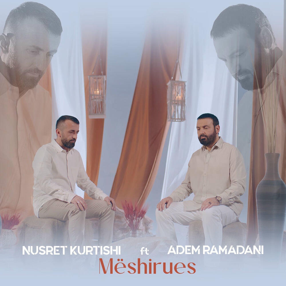 Nusret Kurtishi Ft Adem Ramadhani