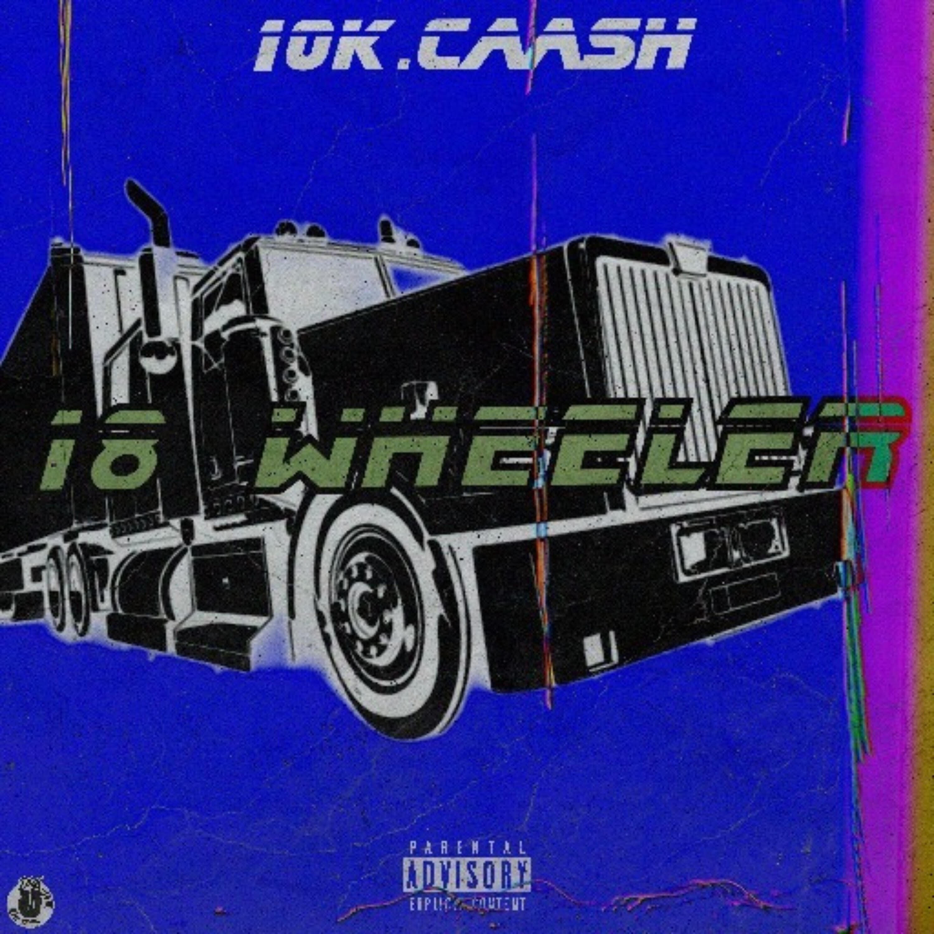Релиз 18 Wheeler (I'm so Loaded)