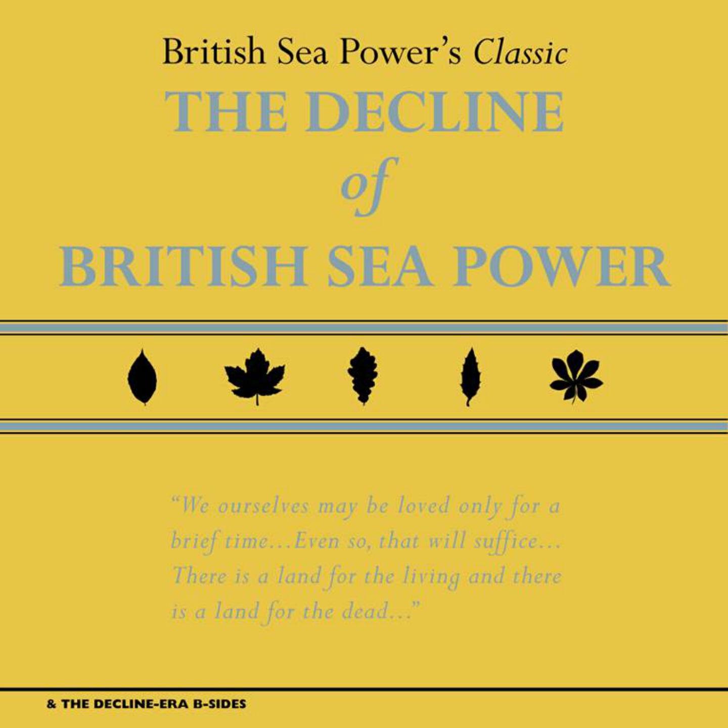 Релиз The Decline of British Sea Power & the Decline-Era B-Sides