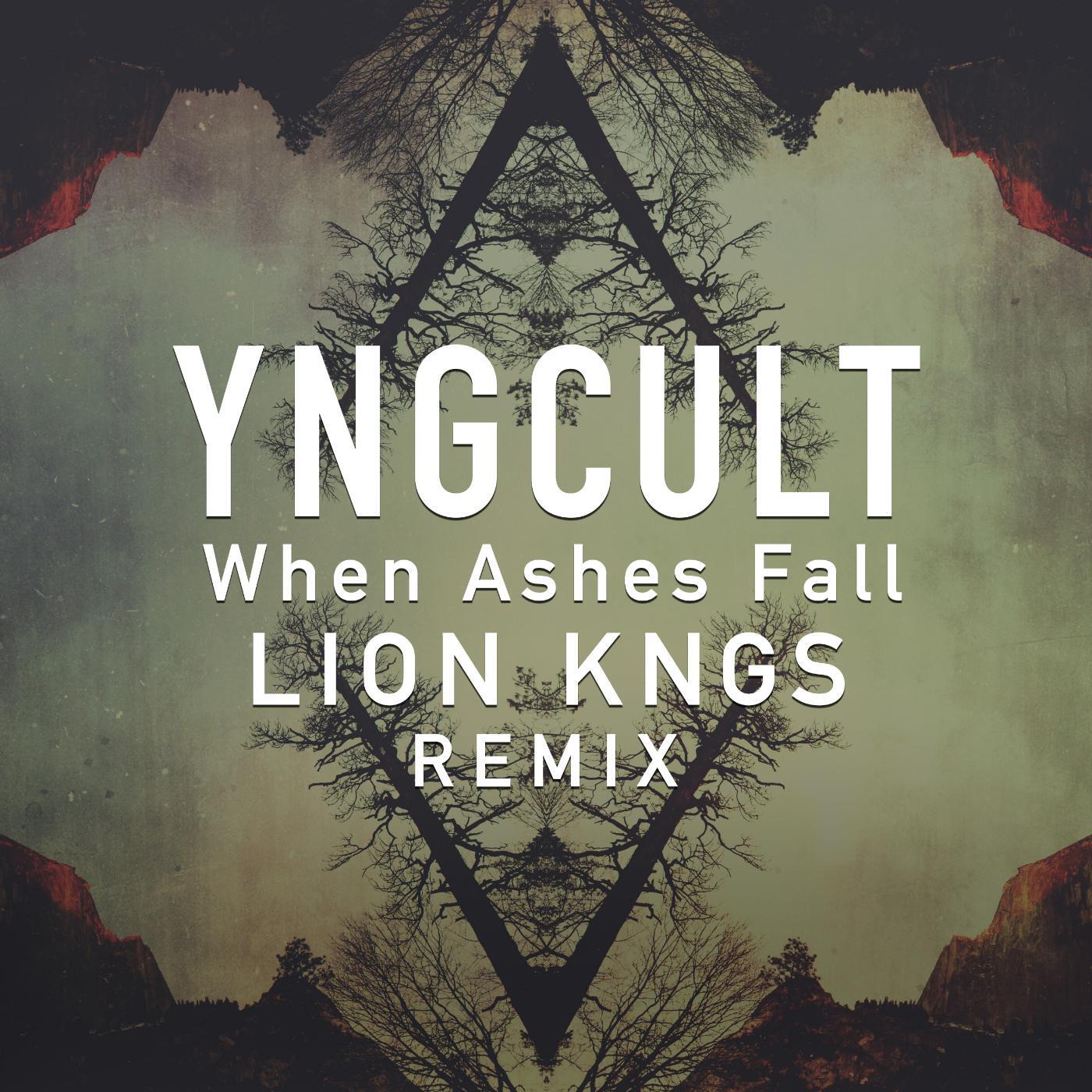 Релиз When Ashes Fall (Lion Kngs Remix)