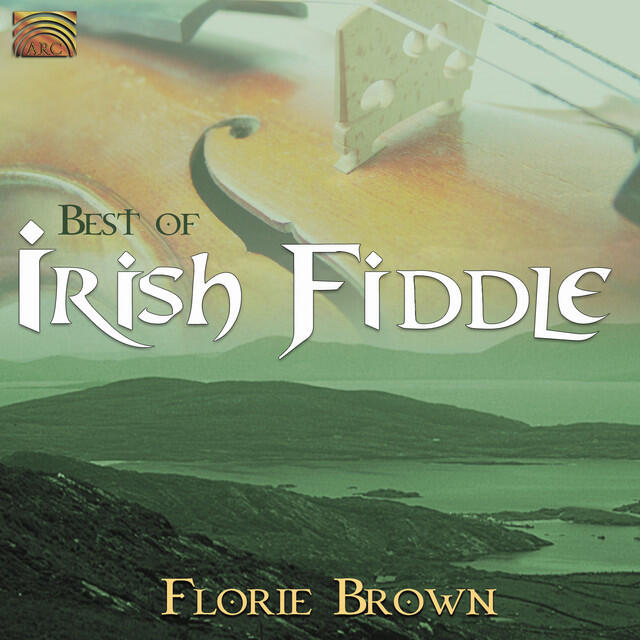Релиз Florie Brown: Best of Irish Fiddle