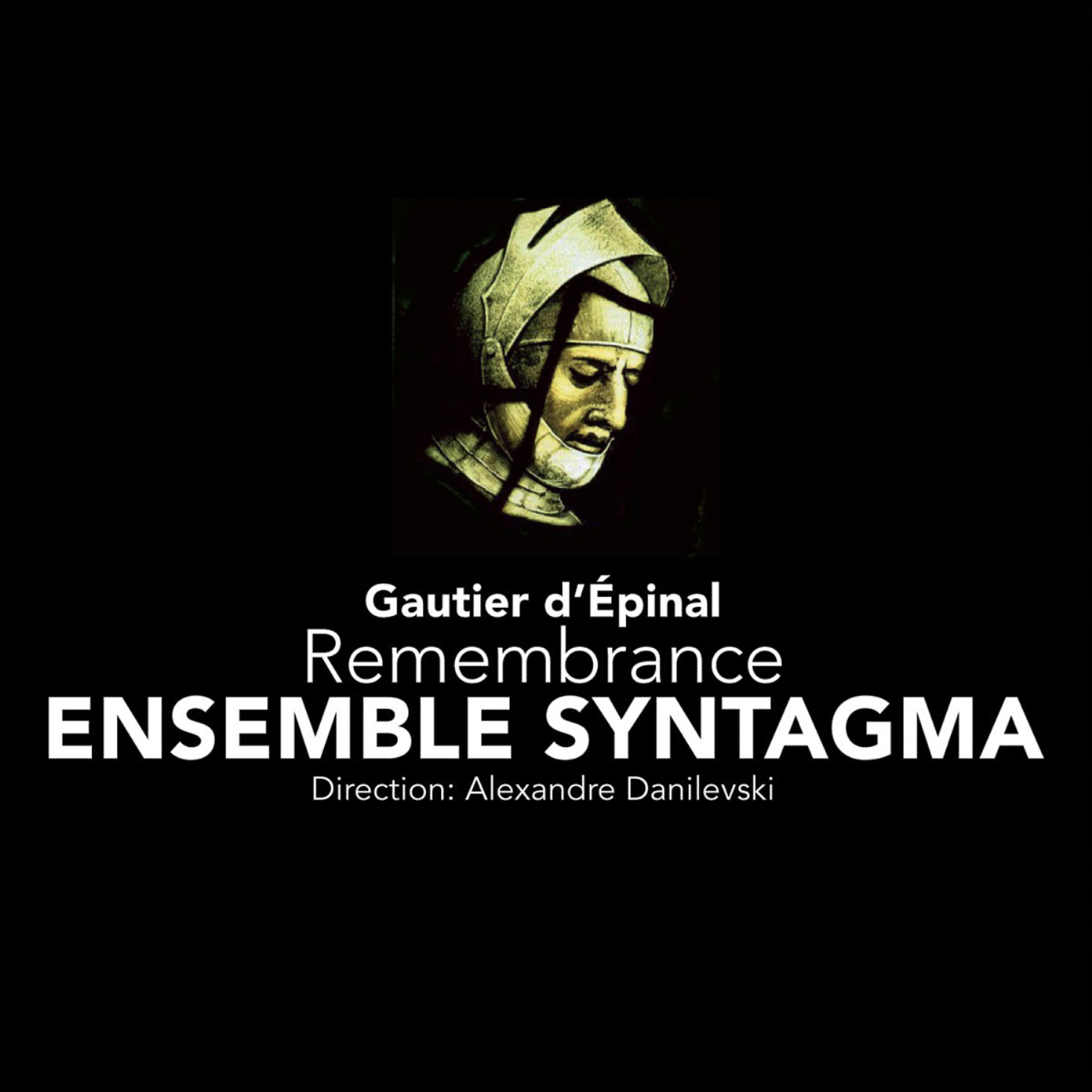 Релиз Gautier d'Épinal: Remembrance