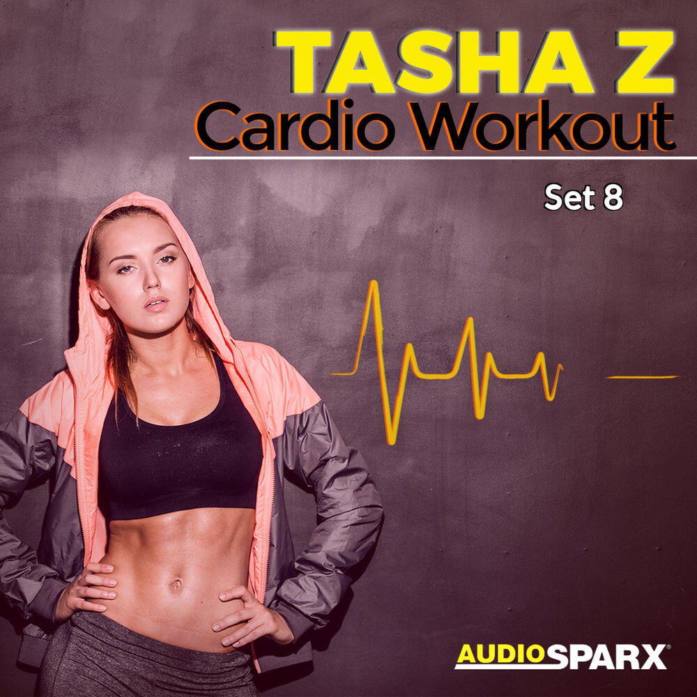 Релиз Tasha Z Cardio Workout, Set 8