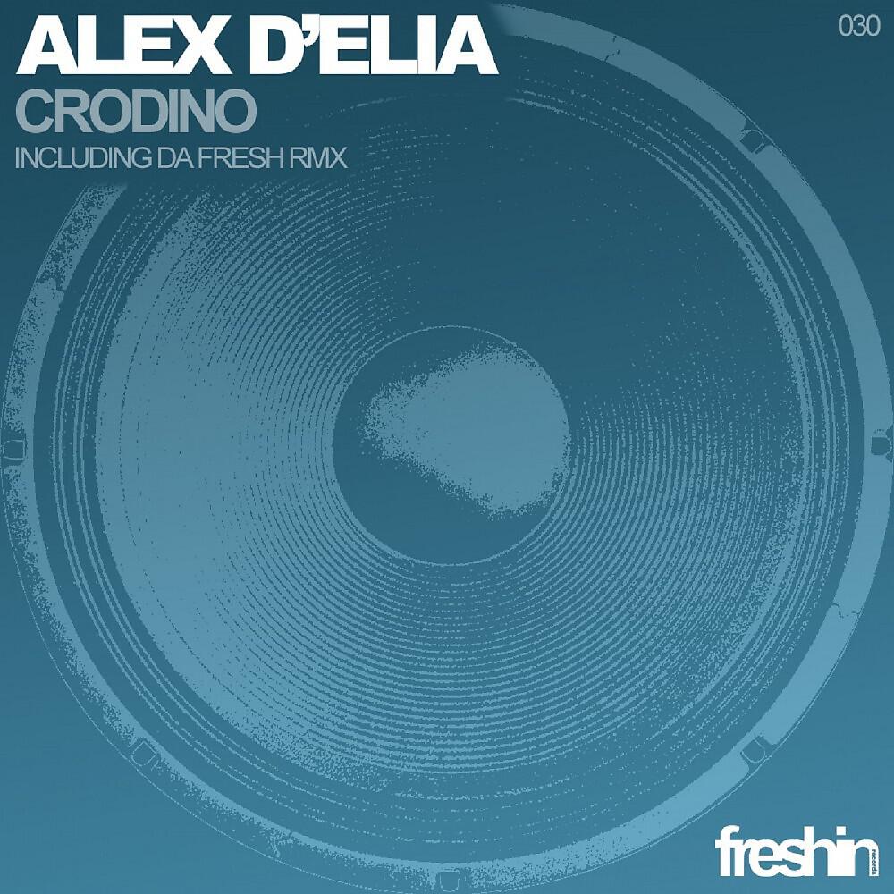 Релиз Alex D'elia - Crodino