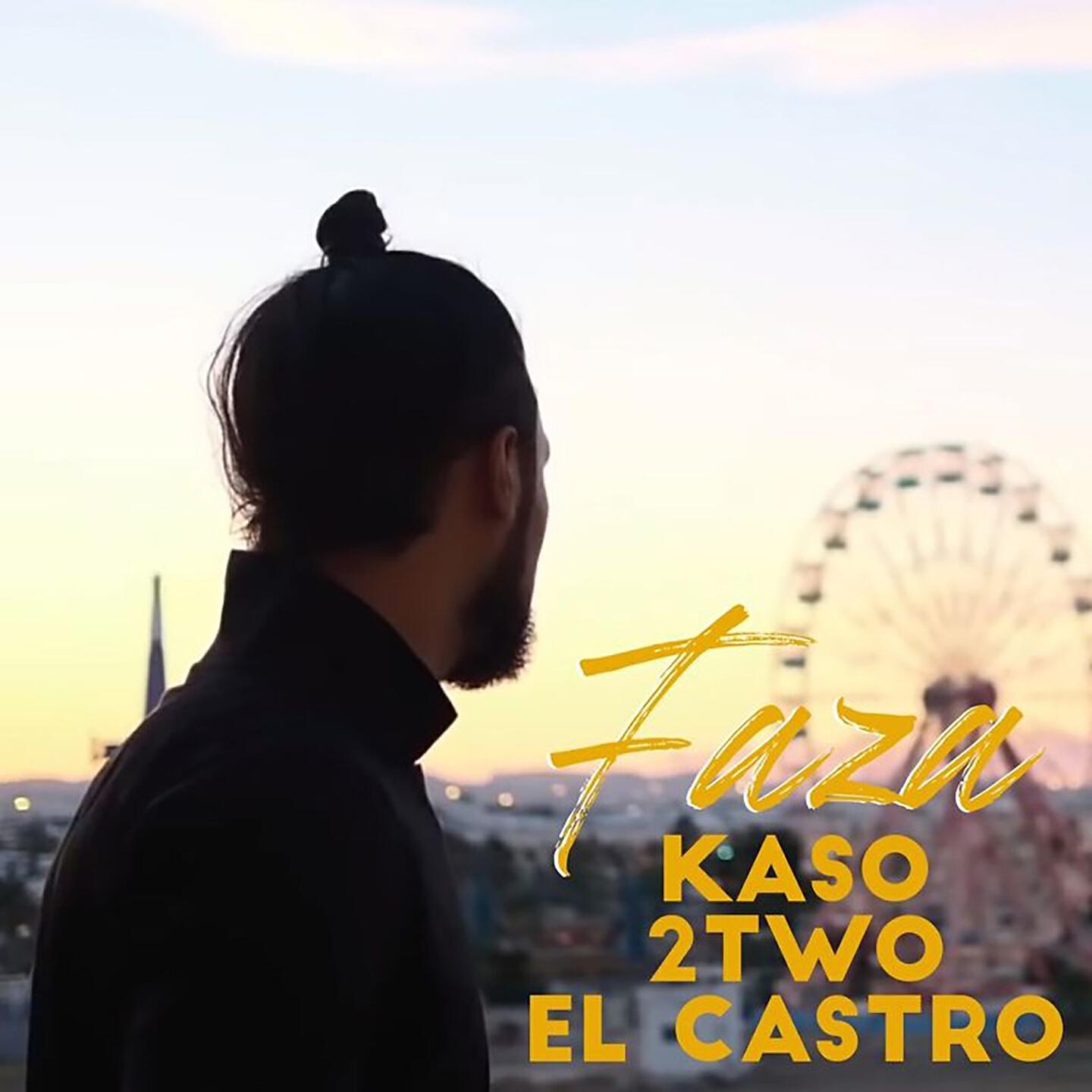 Kaso, 2Two, El Castro - Faza